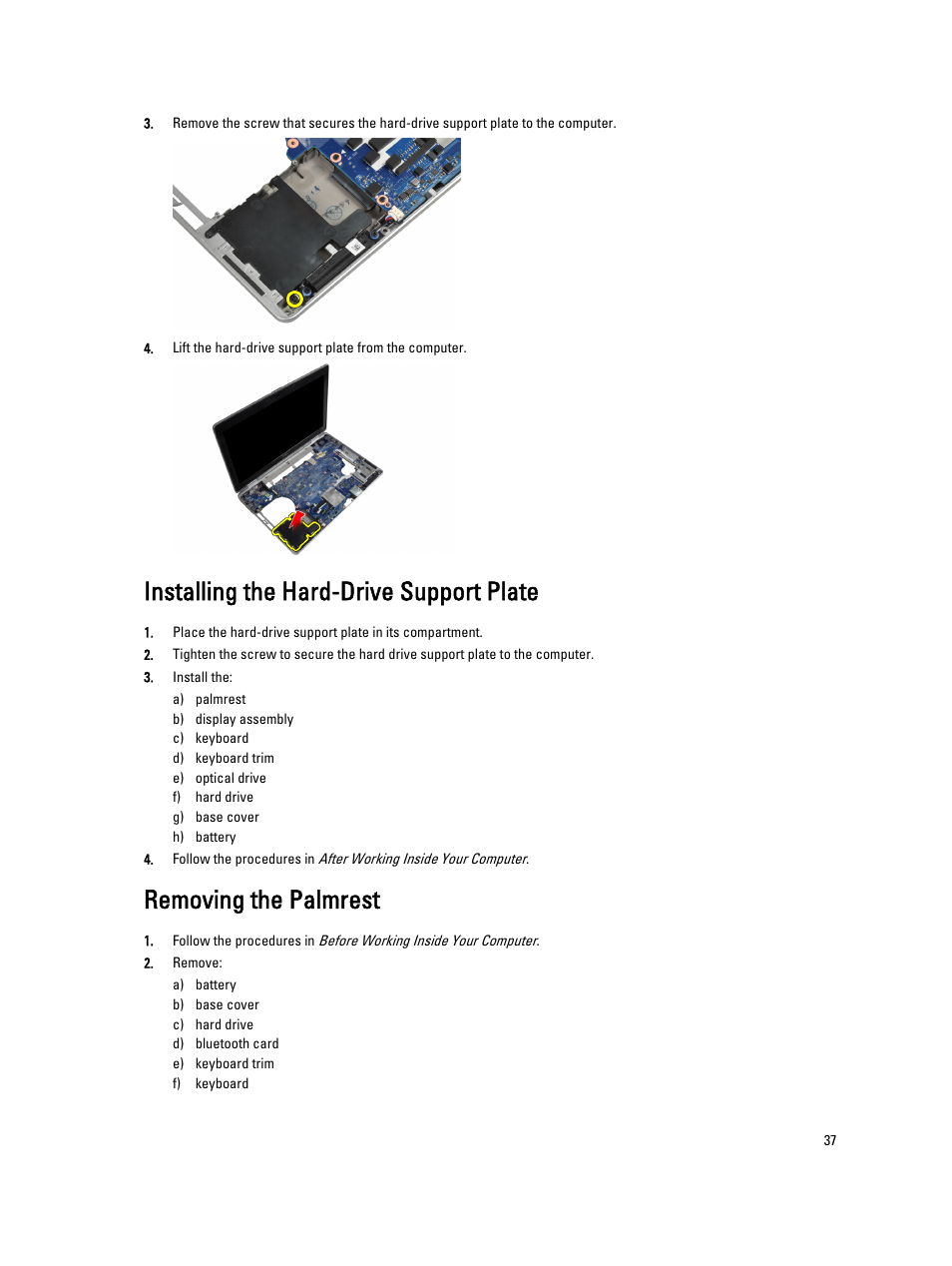 Installing the hard-drive support plate, Removing the palmrest | Dell Latitude E6530 (Mid 2012) User Manual | Page 37 / 87