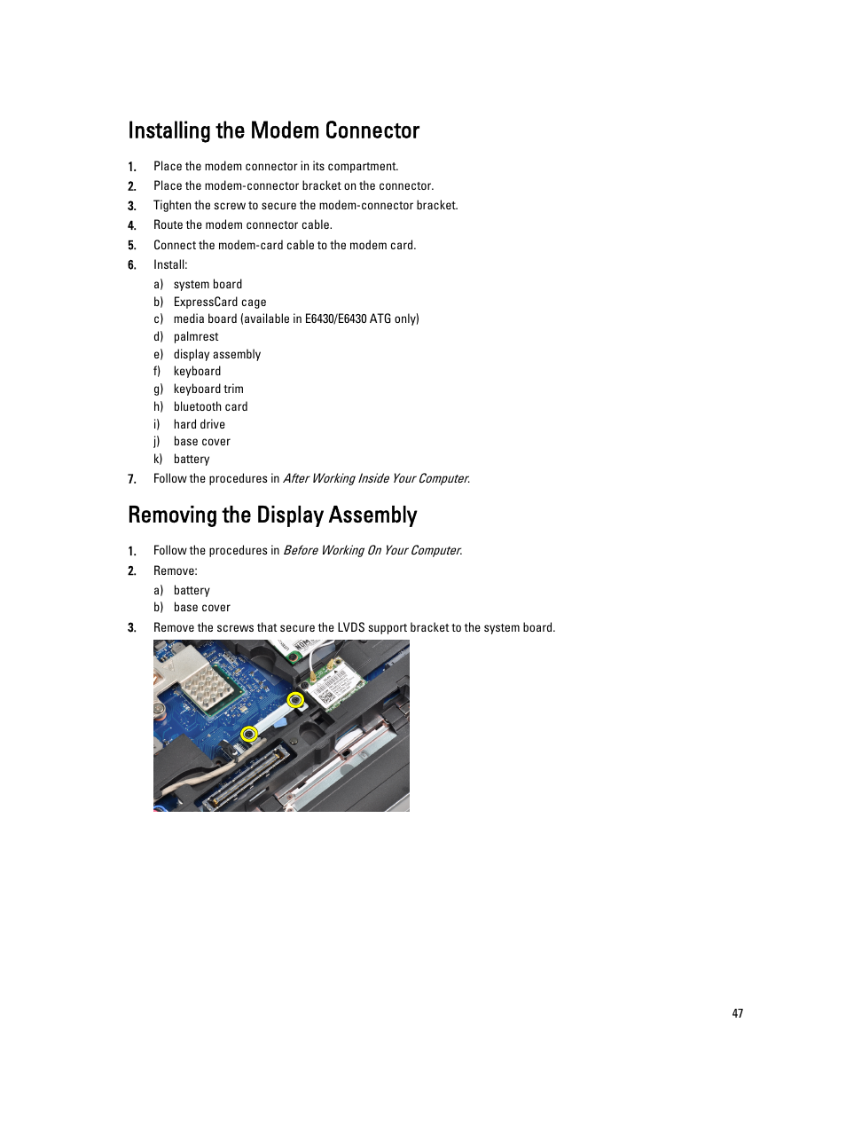 Installing the modem connector, Removing the display assembly | Dell Latitude E6530 (Mid 2012) User Manual | Page 47 / 87