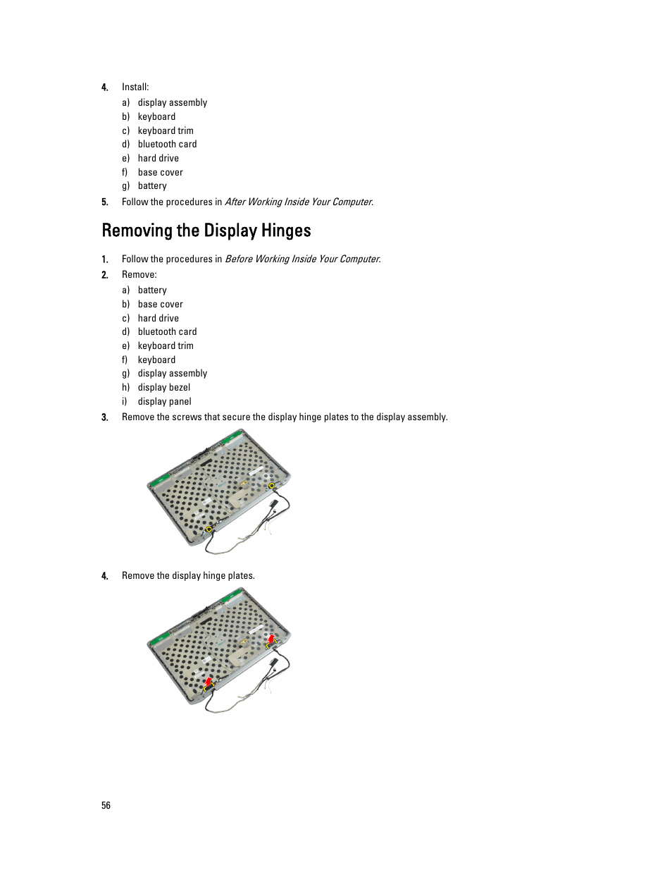 Removing the display hinges | Dell Latitude E6530 (Mid 2012) User Manual | Page 56 / 87