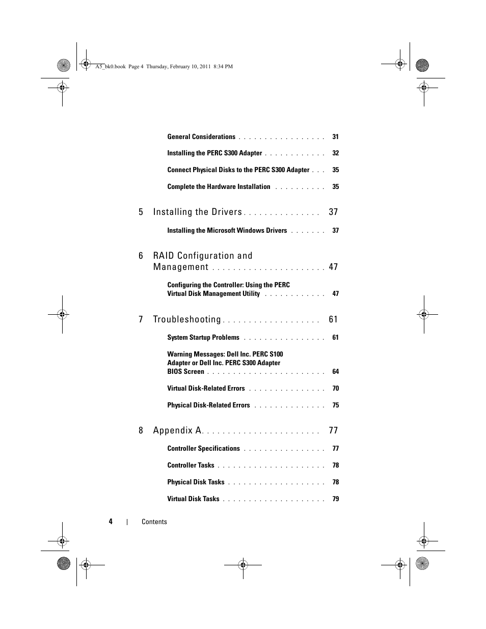 5 installing the drivers 37, 6 raid configuration and management 47, 7 troubleshooting 61 | 8 appendix a 77, 5 installing the drivers, 6 raid configuration and management, 7 troubleshooting, 8 appendix a | Dell PowerEdge RAID Controller S100 User Manual | Page 4 / 110