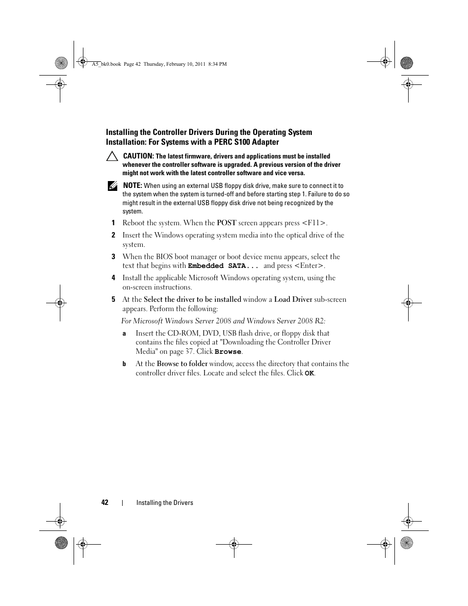 System installation: for systems with a perc s100 | Dell PowerEdge RAID Controller S100 User Manual | Page 42 / 110