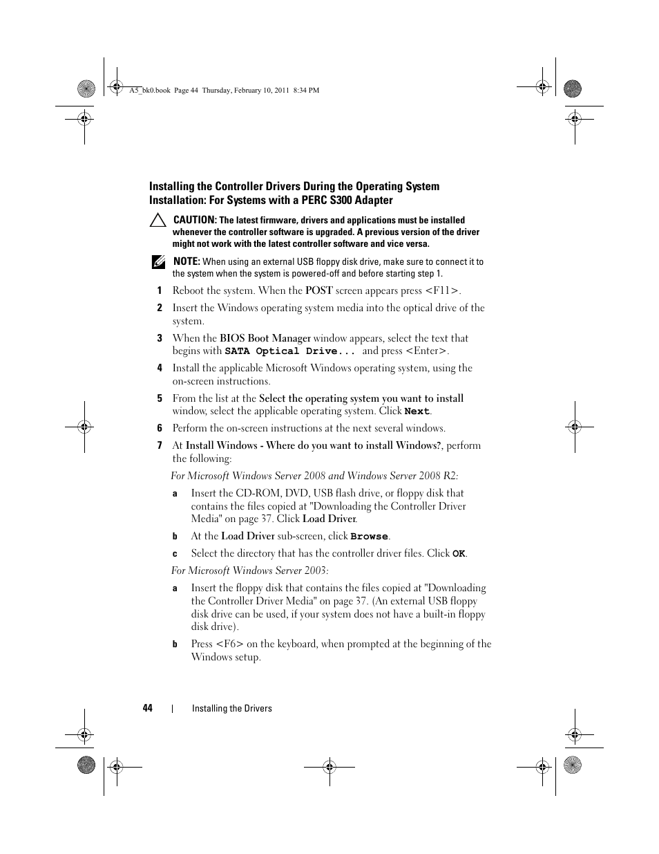 B at the load driver sub-screen, click browse, System installation: for systems with a perc s300 | Dell PowerEdge RAID Controller S100 User Manual | Page 44 / 110