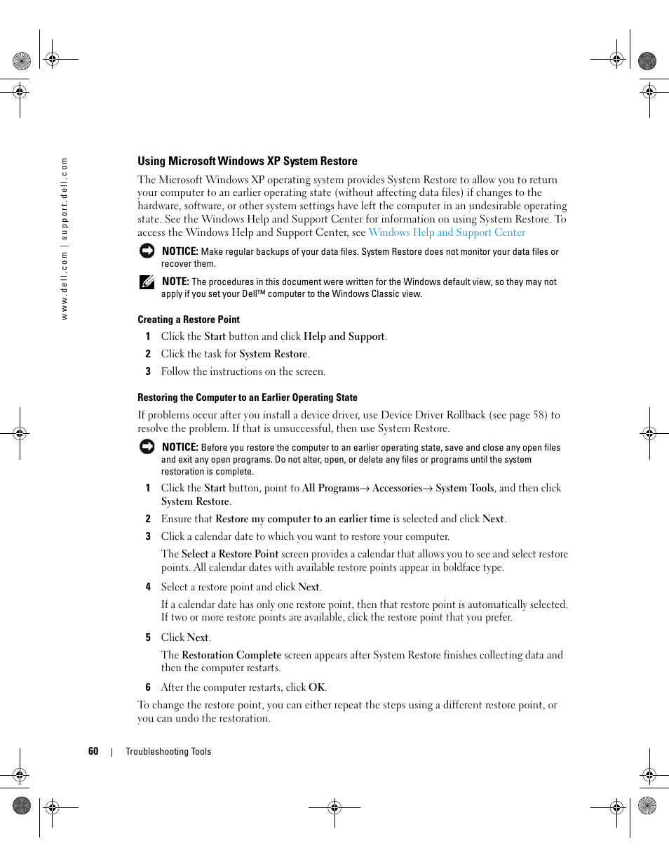 Using microsoft windows xp system restore, Using microsoft, Install the operating system (see "using microsoft | Dell XPS 400/Dimension 9150 User Manual | Page 60 / 148