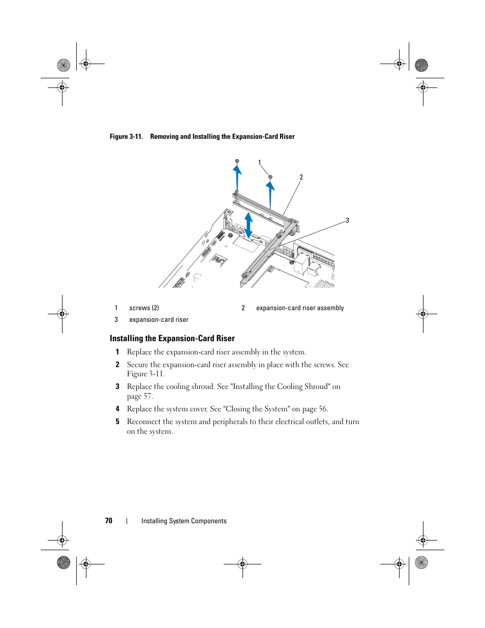 Installing the expansion-card riser, E "installing the, Figure 3-11 | Dell PowerEdge C1100 User Manual | Page 70 / 140