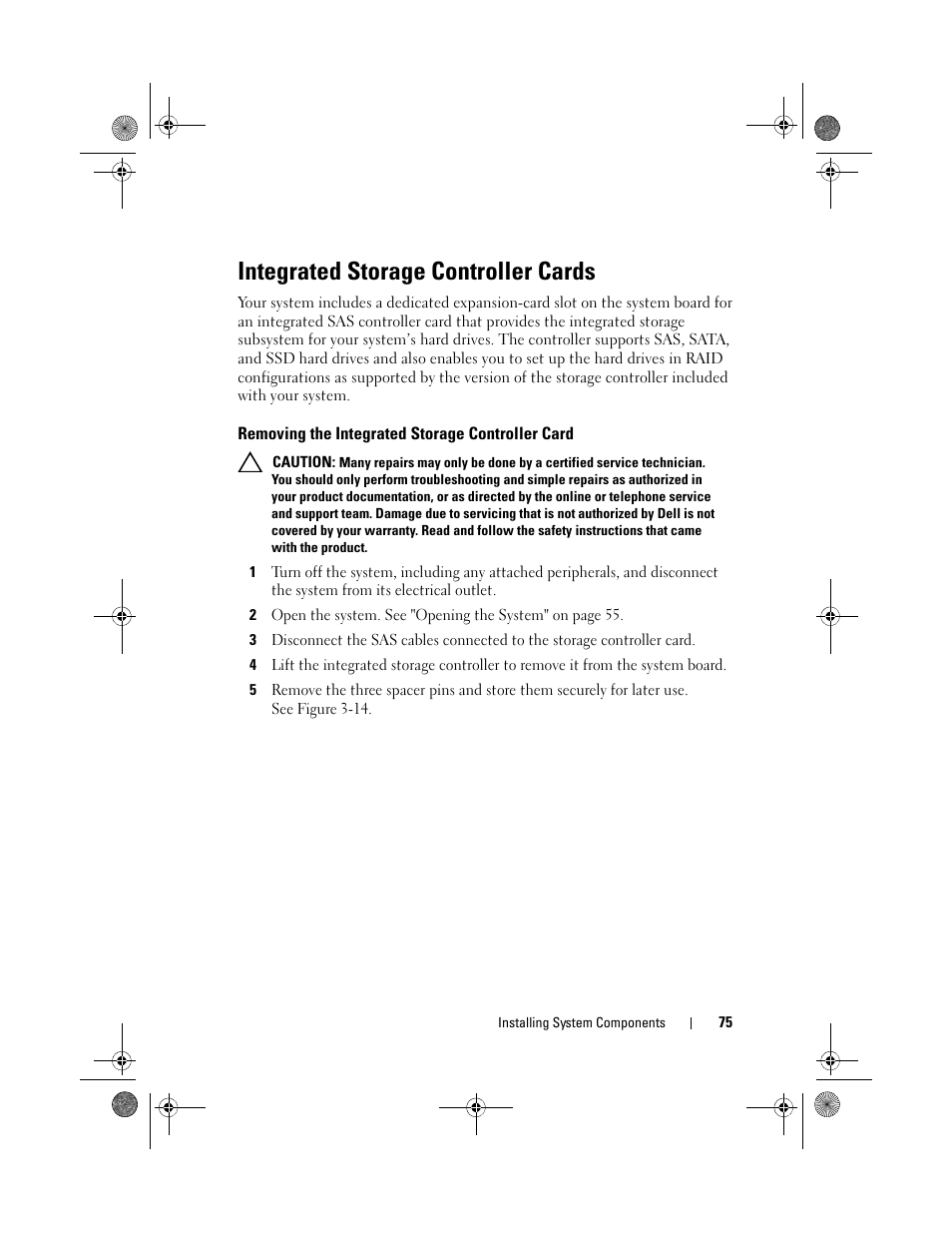 Integrated storage controller cards, Removing the integrated, Storage controller card | Dell PowerEdge C1100 User Manual | Page 75 / 140