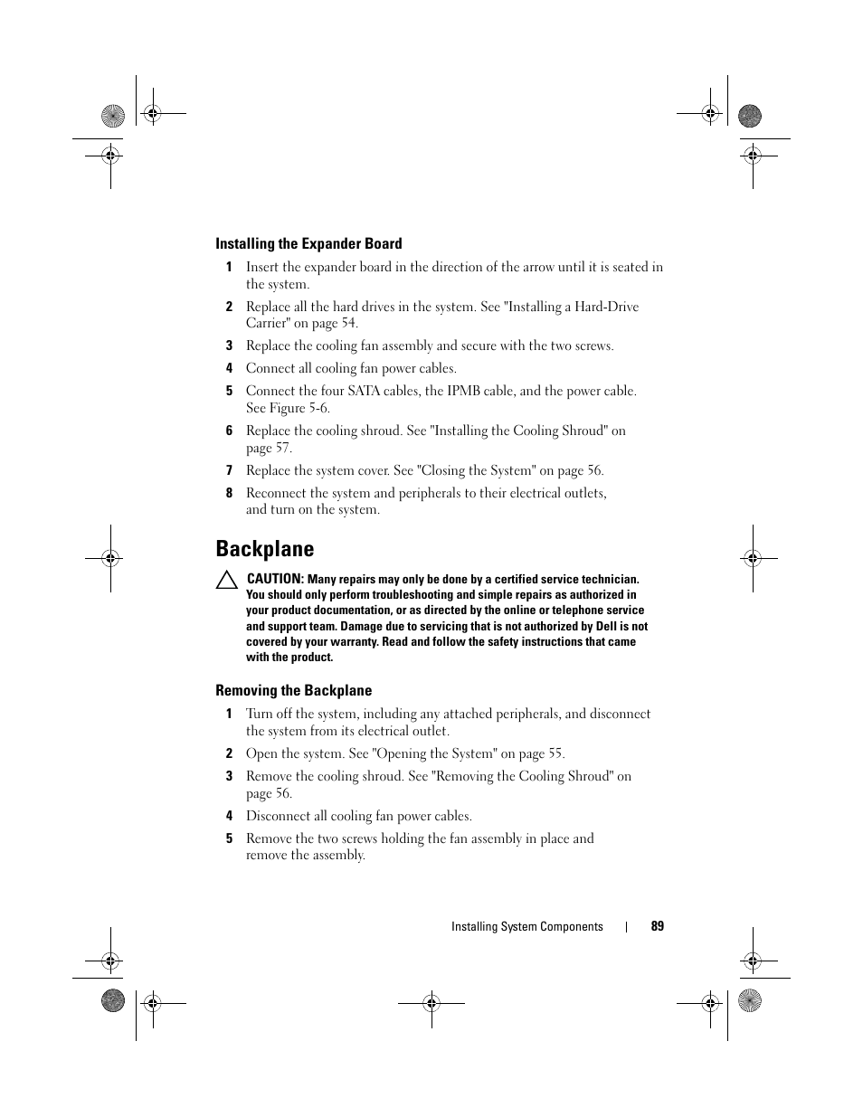 Backplane, Installing the expander board, Removing the backplane | Dell PowerEdge C1100 User Manual | Page 89 / 140
