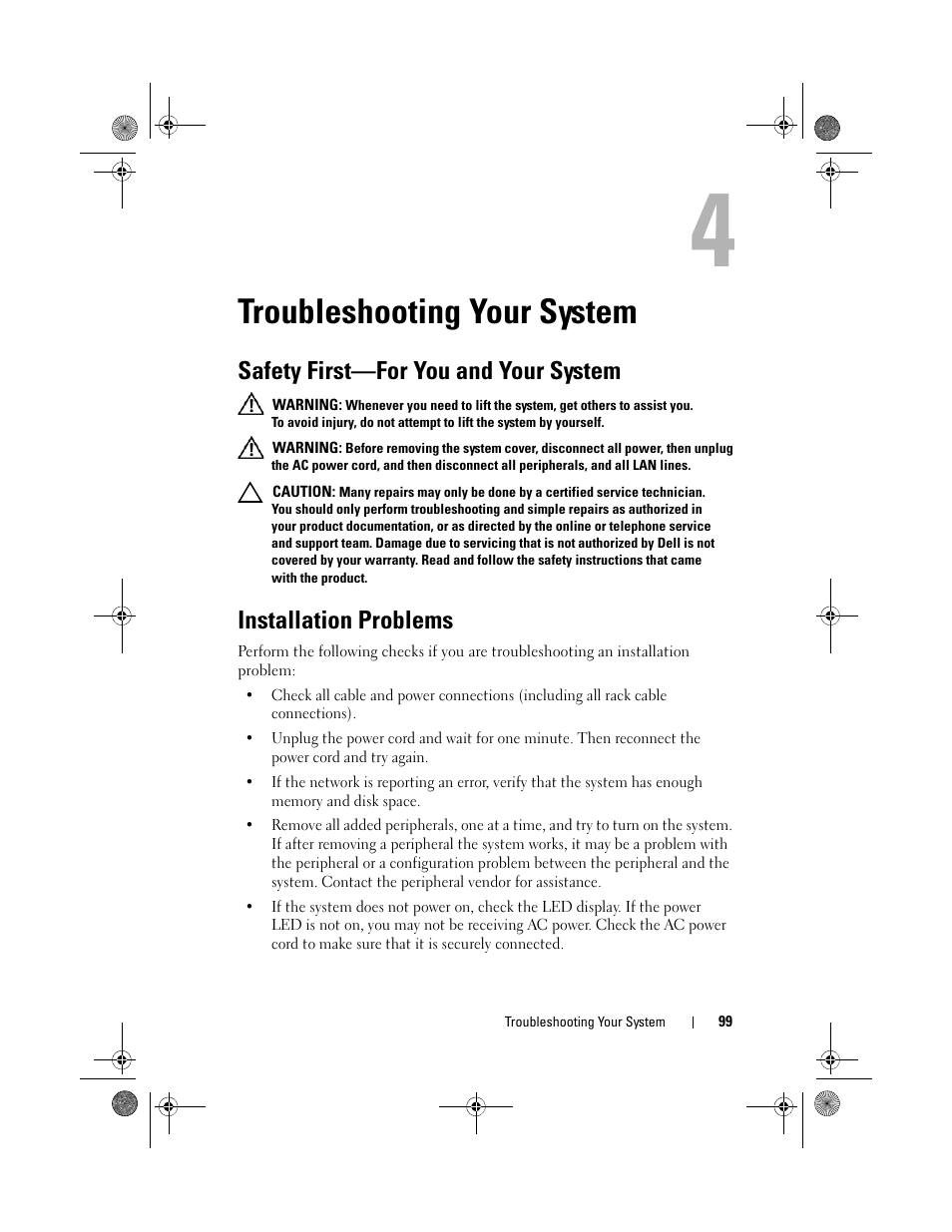 Troubleshooting your system, Safety first-for you and your system, Installation problems | Safety first—for you and your system | Dell PowerEdge C1100 User Manual | Page 99 / 140