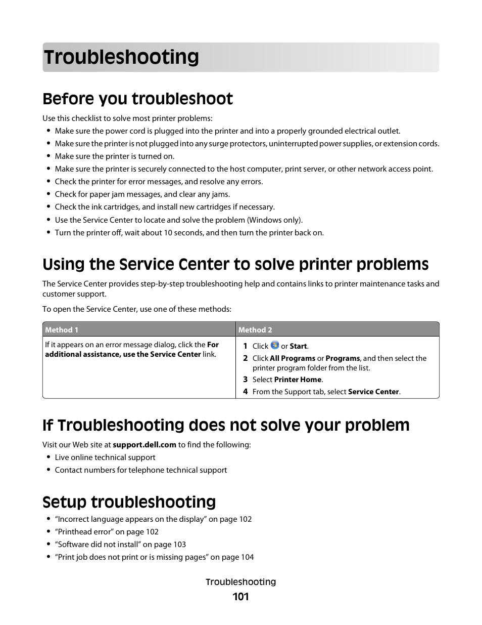 Troubleshooting, Before you troubleshoot, Using the service center to solve printer problems | If troubleshooting does not solve your problem, Setup troubleshooting | Dell V515w All In One Wireless Inkjet Printer User Manual | Page 101 / 141