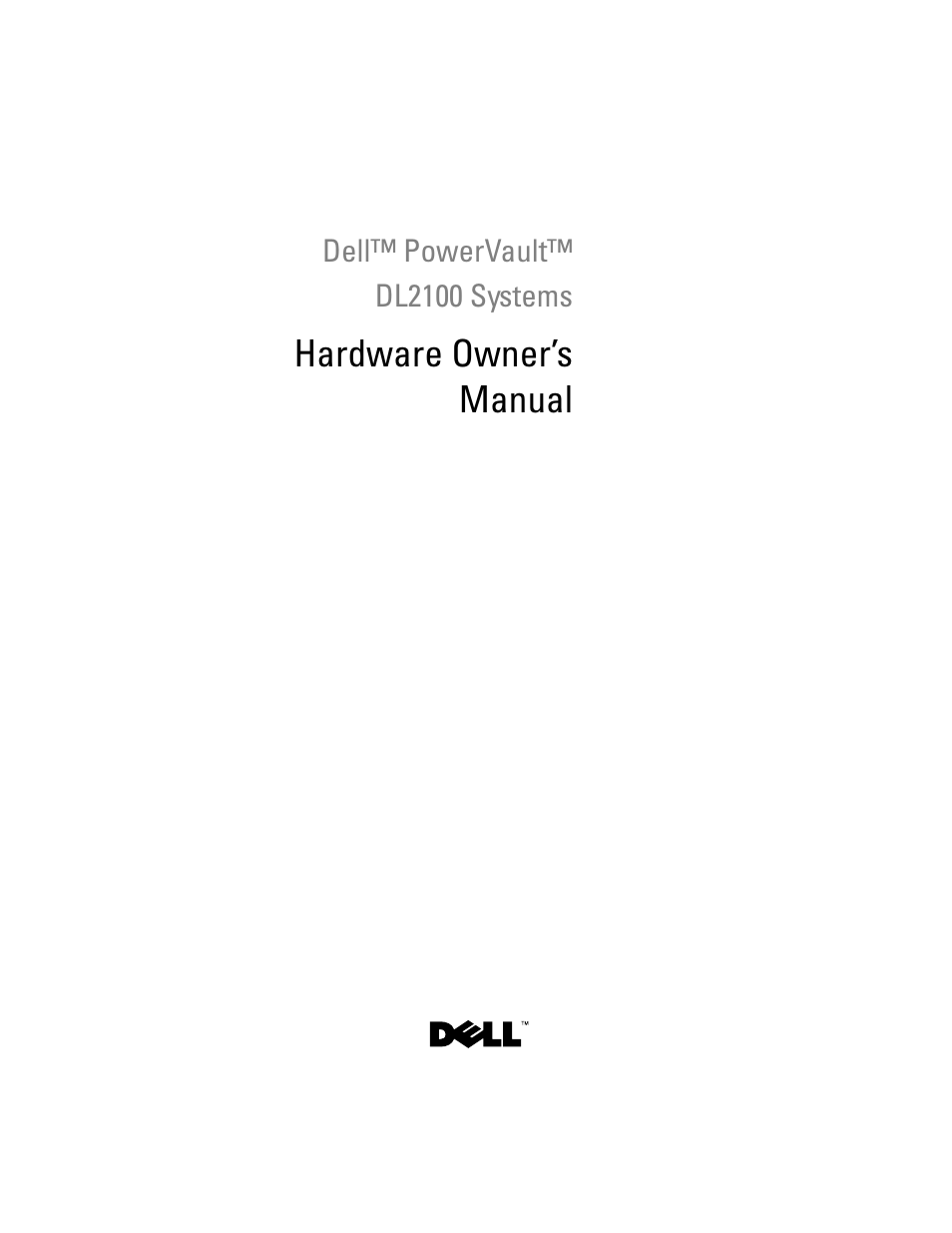 Dell PowerVault DL2100 User Manual | 200 pages