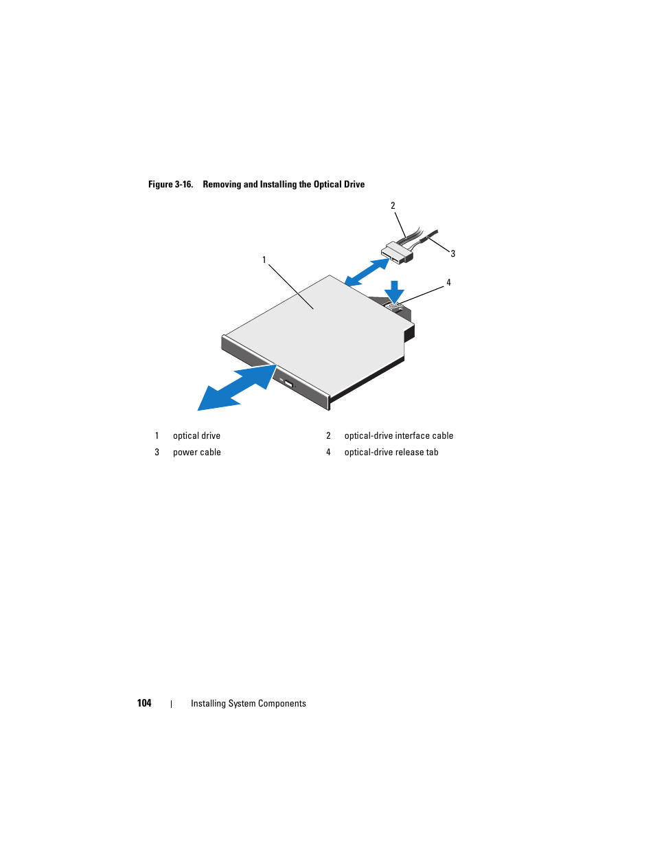 E out of the system. see figure 3-16 | Dell PowerVault DL2100 User Manual | Page 104 / 200