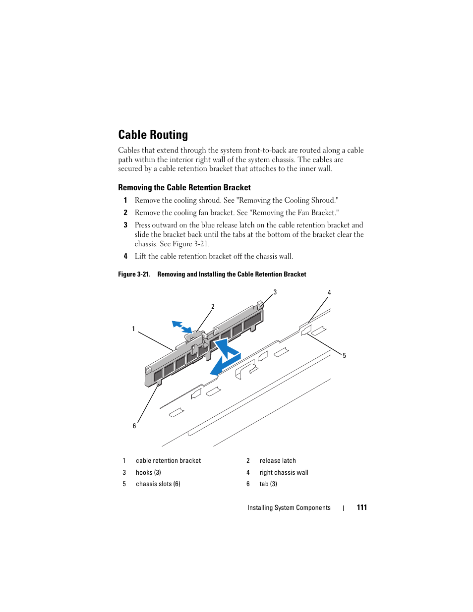 Cable routing, Removing the cable retention bracket, Cable routing" and f | Dell PowerVault DL2100 User Manual | Page 111 / 200