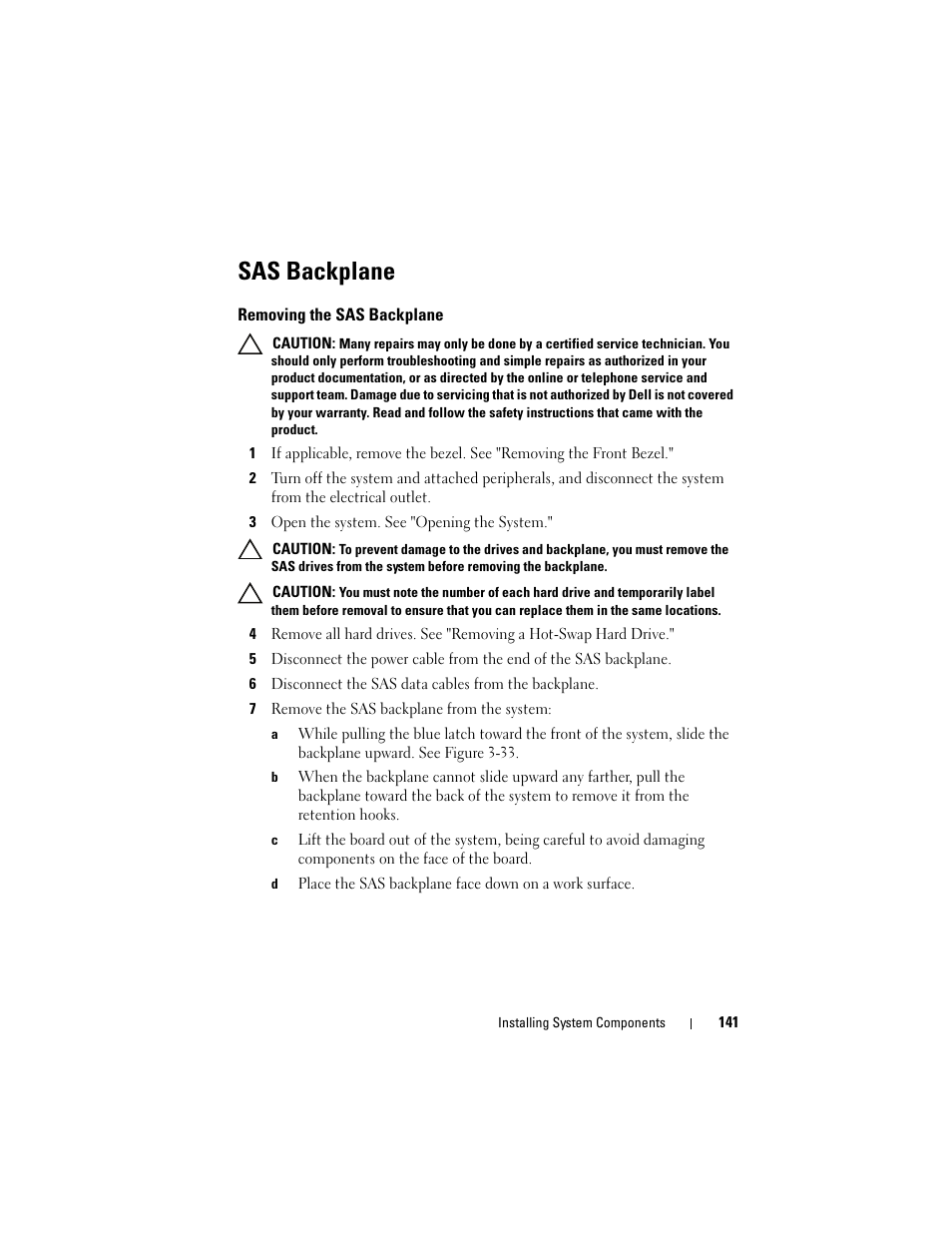 Sas backplane, Removing the sas backplane | Dell PowerVault DL2100 User Manual | Page 141 / 200