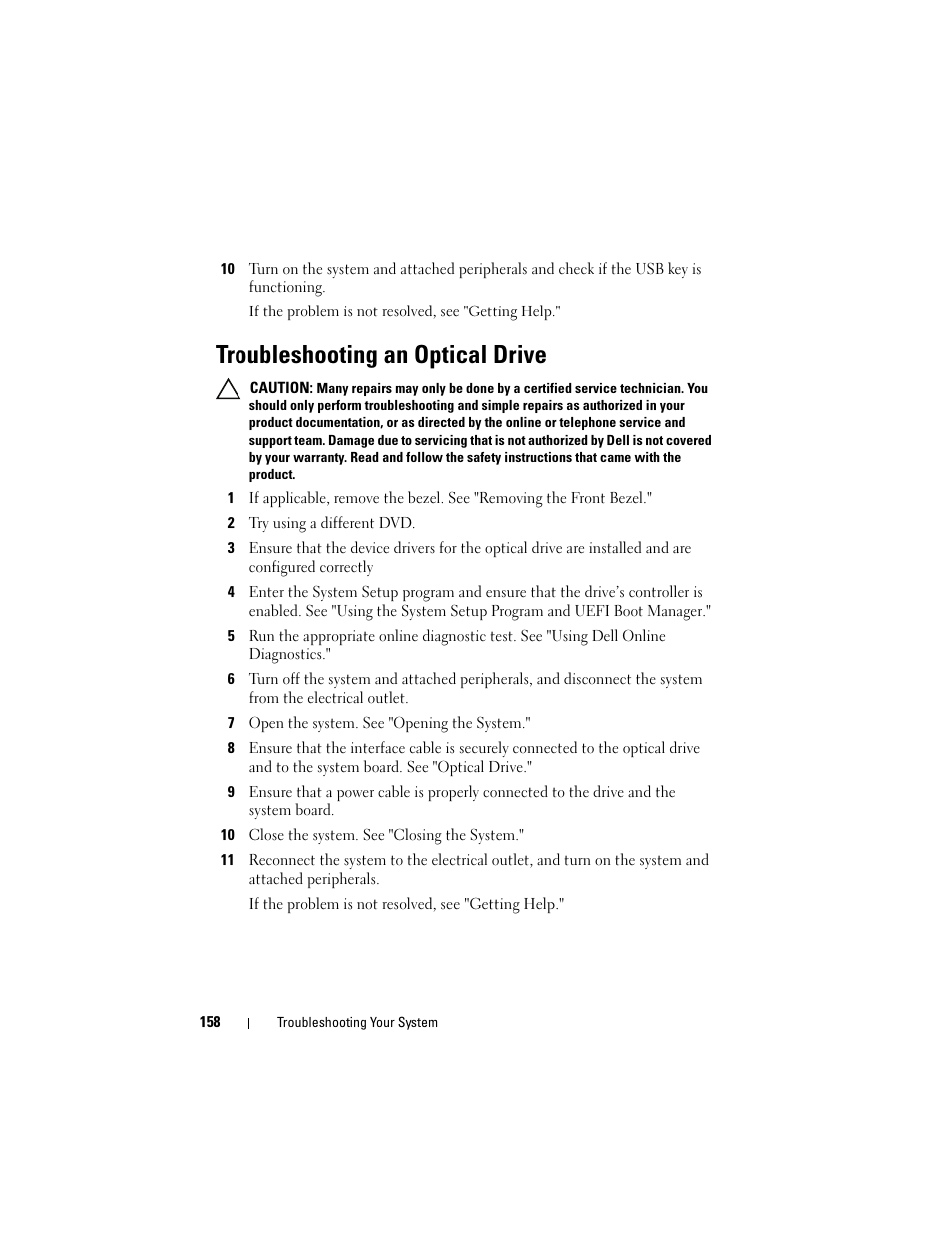 Troubleshooting an optical drive, Troubleshooting an optical drive," an, Roubleshooting an optical drive," or | Dell PowerVault DL2100 User Manual | Page 158 / 200