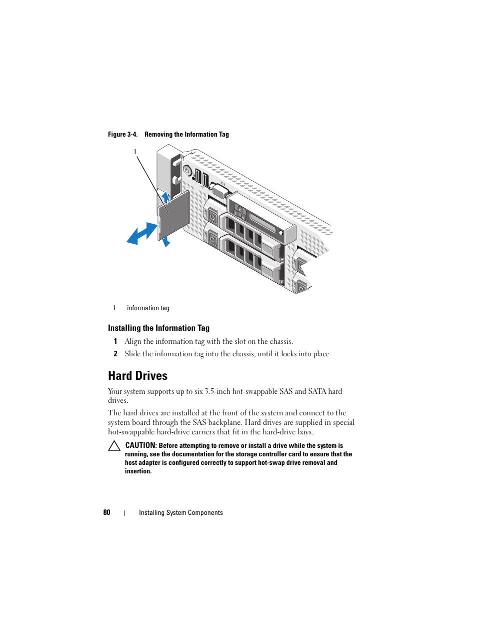 Installing the information tag, Hard drives | Dell PowerVault DL2100 User Manual | Page 80 / 200