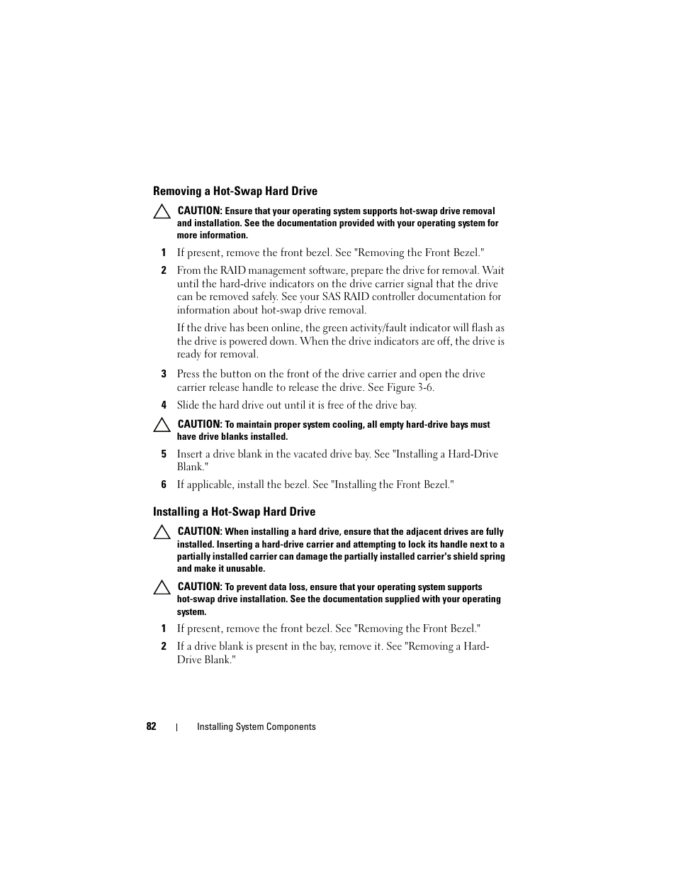 Removing a hot-swap hard drive, Installing a hot-swap hard drive | Dell PowerVault DL2100 User Manual | Page 82 / 200