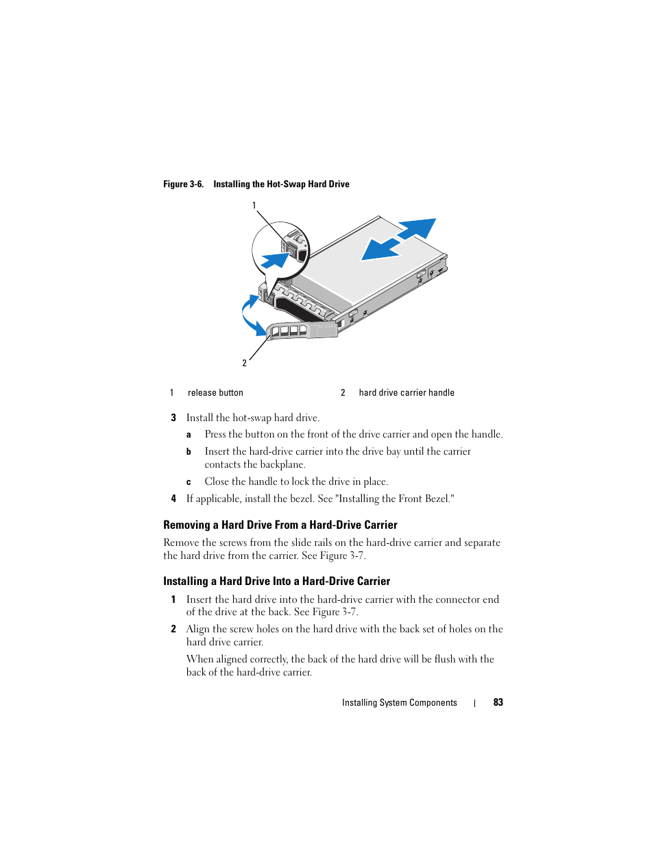 Removing a hard drive from a hard-drive carrier, Installing a hard drive into a hard-drive carrier, Figure 3-6 | Dell PowerVault DL2100 User Manual | Page 83 / 200