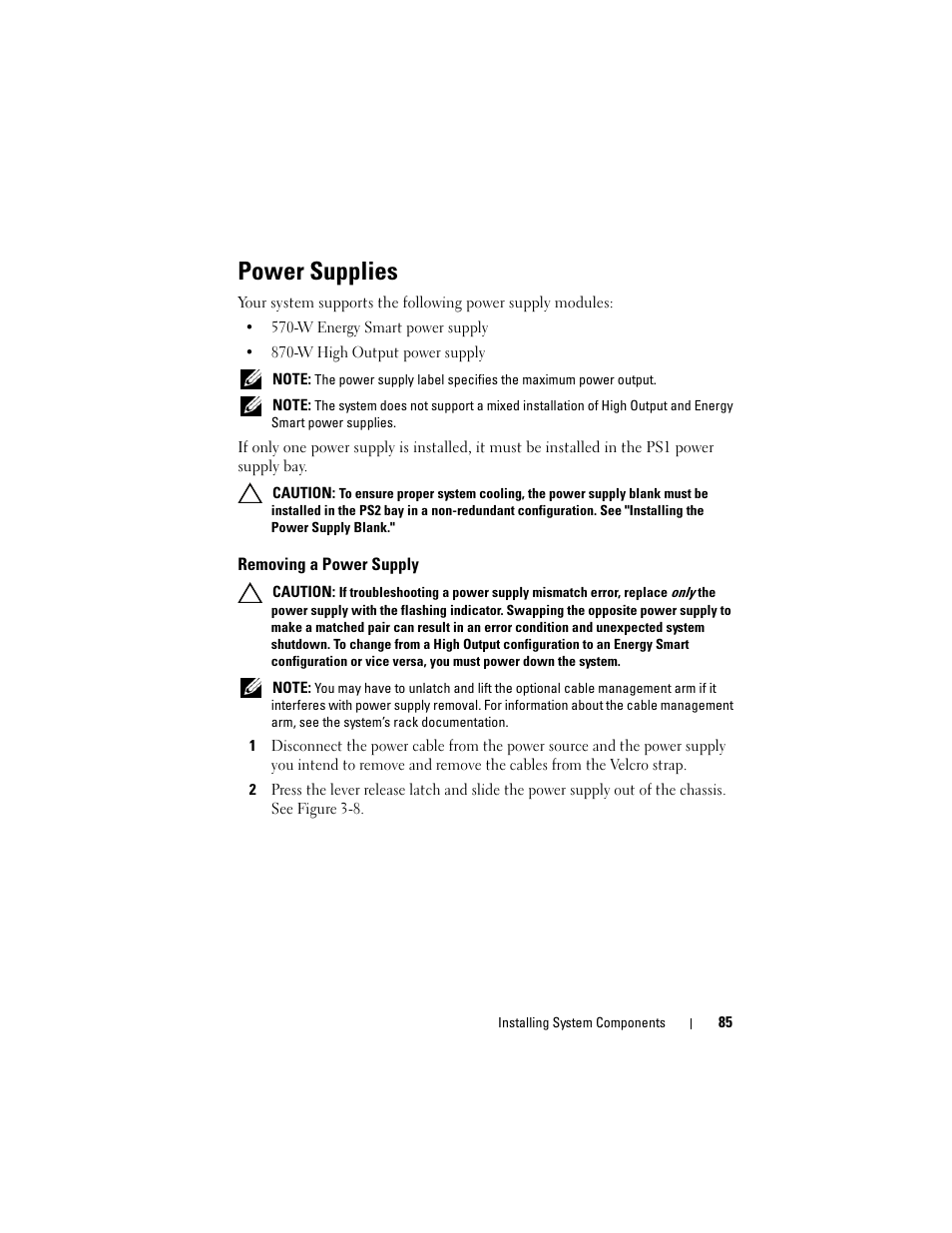 Power supplies, Removing a power supply, The components. see "power supplies | Dell PowerVault DL2100 User Manual | Page 85 / 200