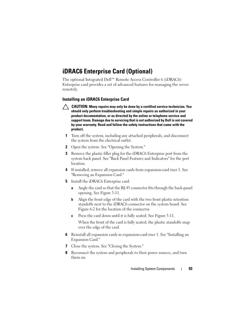 Idrac6 enterprise card (optional), Installing an idrac6 enterprise card | Dell PowerVault DL2100 User Manual | Page 93 / 200