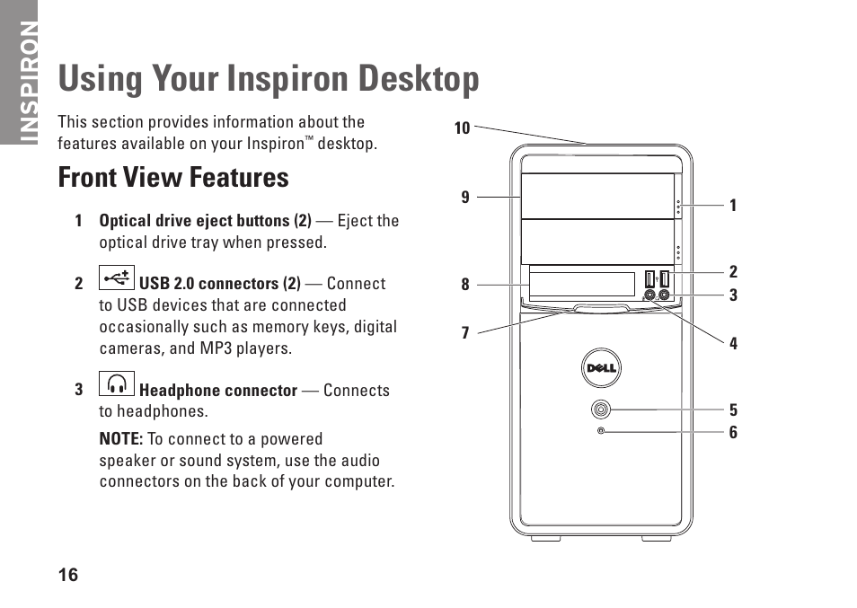 Using your inspiron desktop, Front view features, Inspiron | Dell Inspiron 570 (Late 2009) User Manual | Page 18 / 70