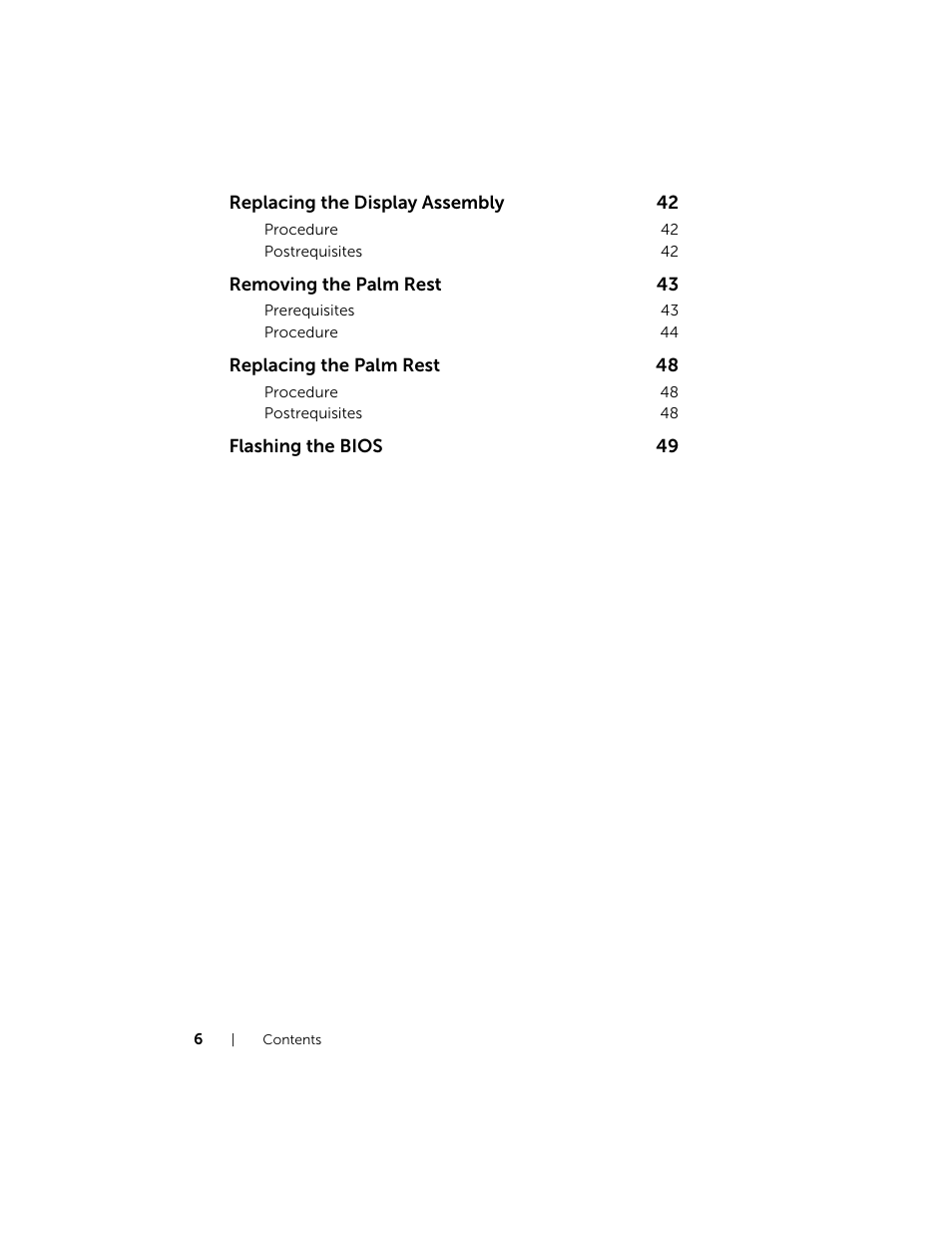 Replacing the display assembly, Removing the palm rest, Replacing the palm rest | Flashing the bios | Dell Inspiron 11 (3138, Late 2013) User Manual | Page 6 / 49
