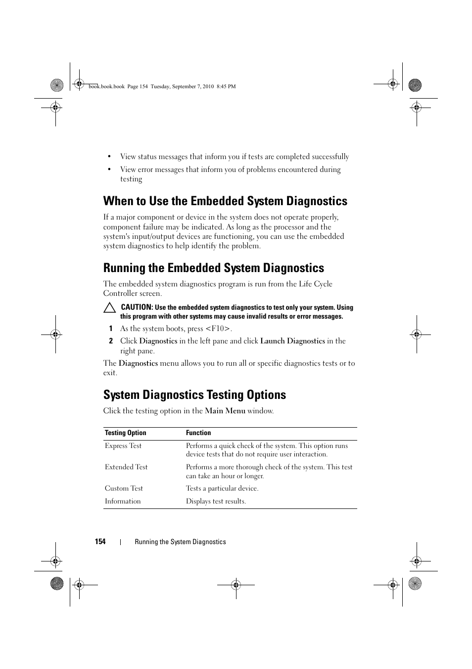 When to use the embedded system diagnostics, Running the embedded system diagnostics, System diagnostics testing options | See "running the embedded system diagnostics" on, Diagnostics. see "running the | Dell DX6004S User Manual | Page 154 / 168