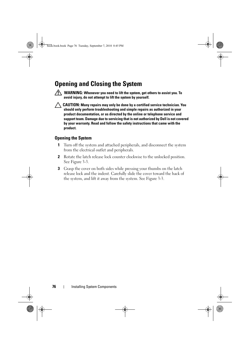 Opening and closing the system, Opening the system | Dell DX6004S User Manual | Page 76 / 168