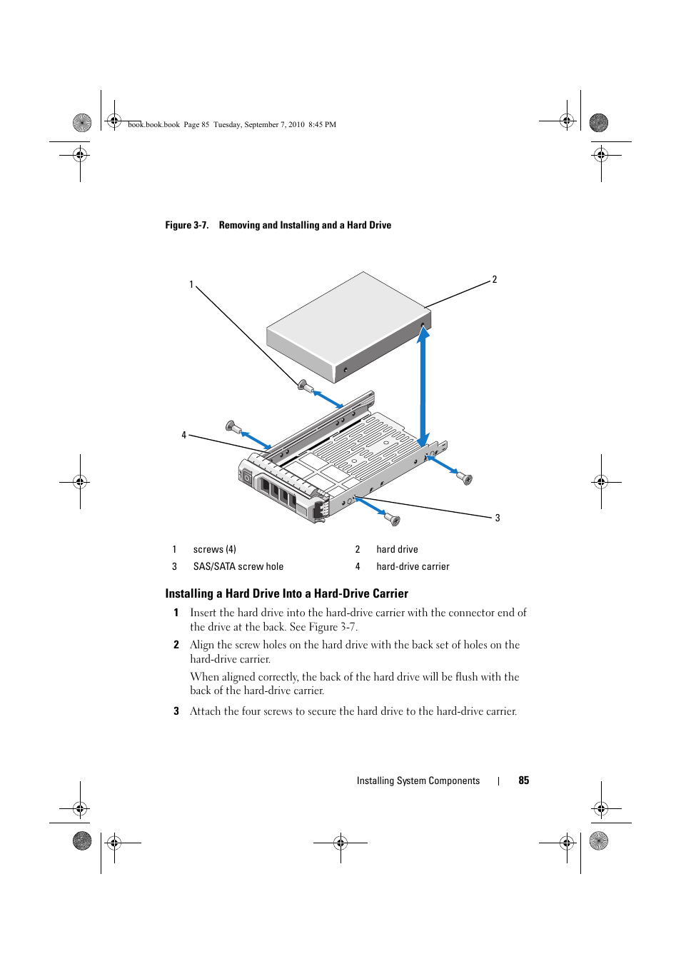 Installing a hard drive into a hard-drive carrier, Installing a hard drive into a, E figure 3-7 | Dell DX6004S User Manual | Page 85 / 168