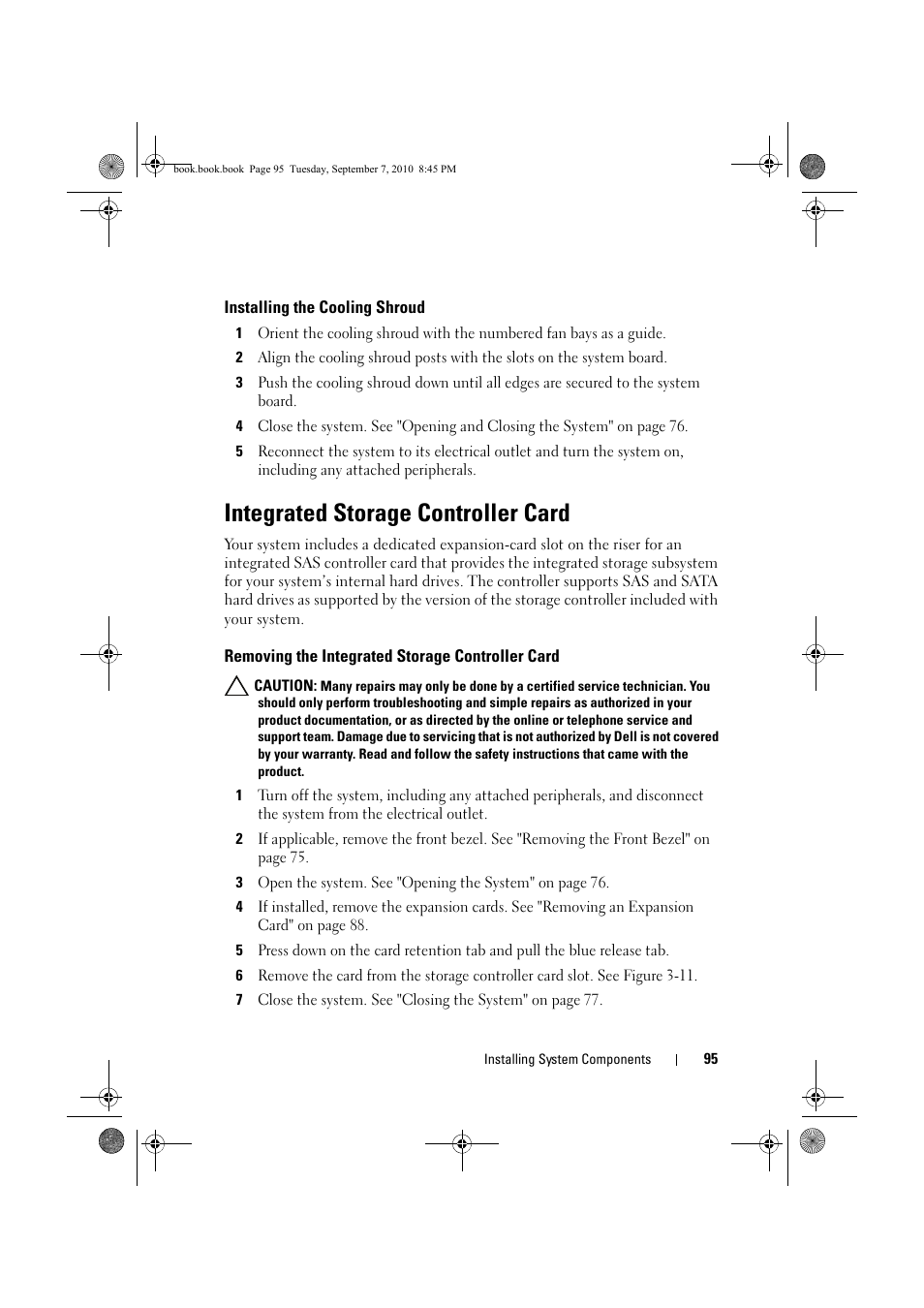 Installing the cooling shroud, Integrated storage controller card, Removing the integrated storage controller card | Removing the integrated storage, Controller card | Dell DX6004S User Manual | Page 95 / 168