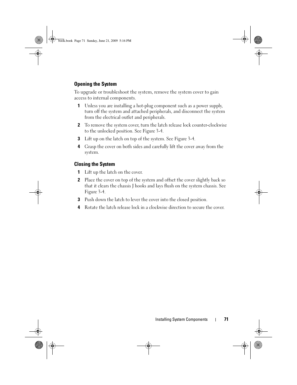 Opening the system, Closing the system | Dell PowerEdge R300 User Manual | Page 71 / 186