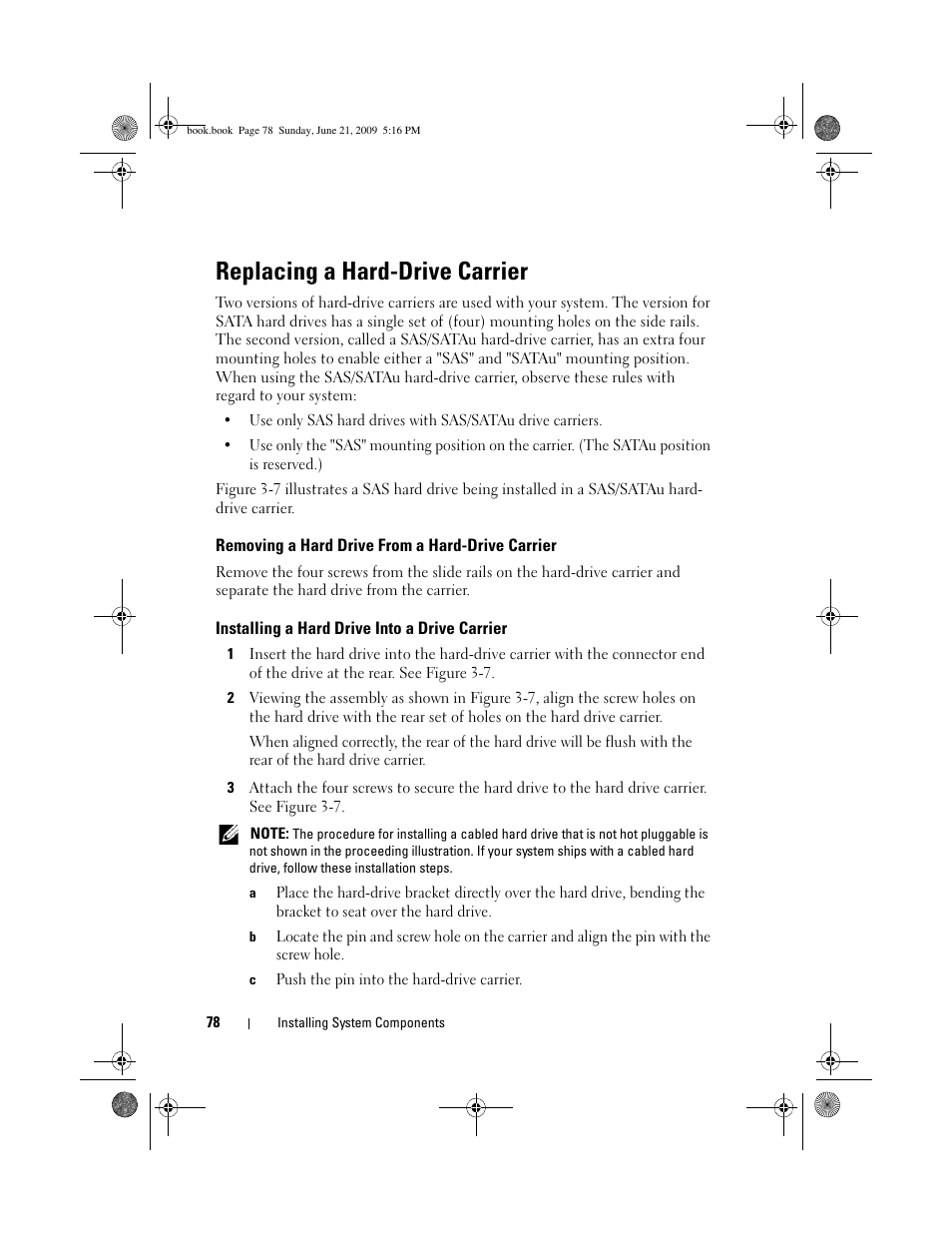 Replacing a hard-drive carrier, Removing a hard drive from a hard-drive carrier, Installing a hard drive into a drive carrier | Dell PowerEdge R300 User Manual | Page 78 / 186
