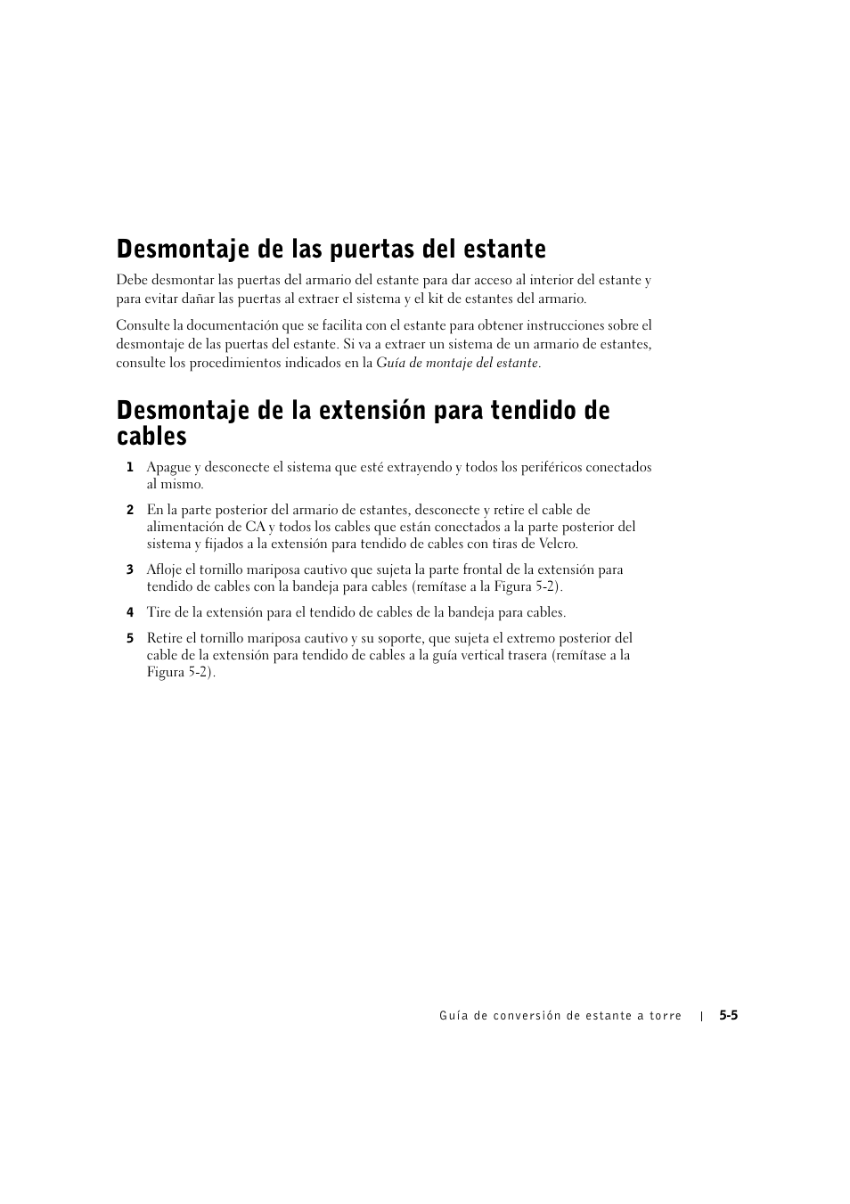 Desmontaje de las puertas del estante, Desmontaje de la extensión para tendido de cables, Desmontaje de las puertas del estante -4 | Dell PowerEdge 2600 User Manual | Page 81 / 90