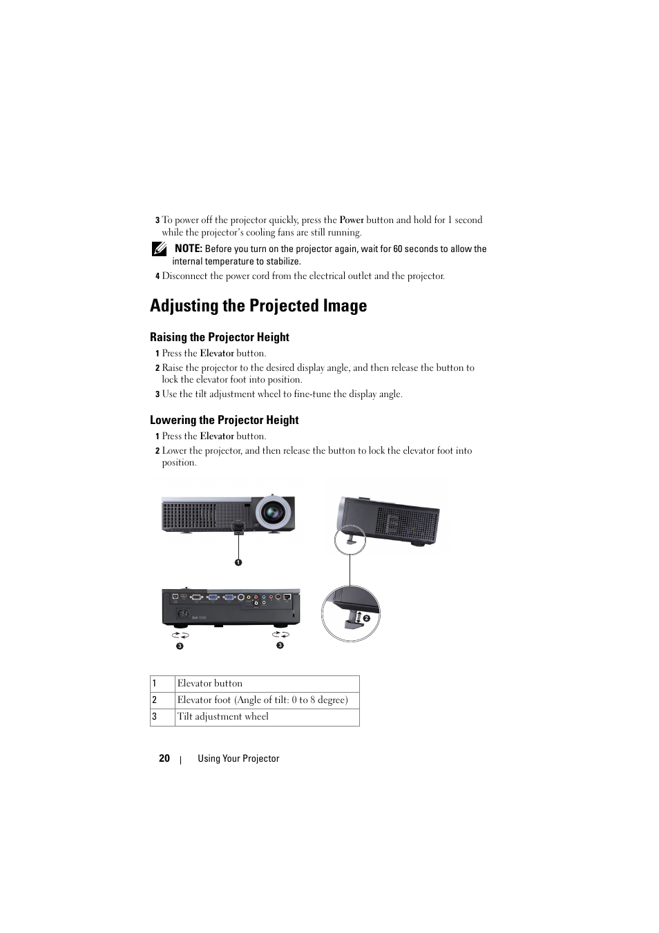 Adjusting the projected image, Raising the projector height, Lowering the projector height | Dell 1510X Projector User Manual | Page 20 / 80