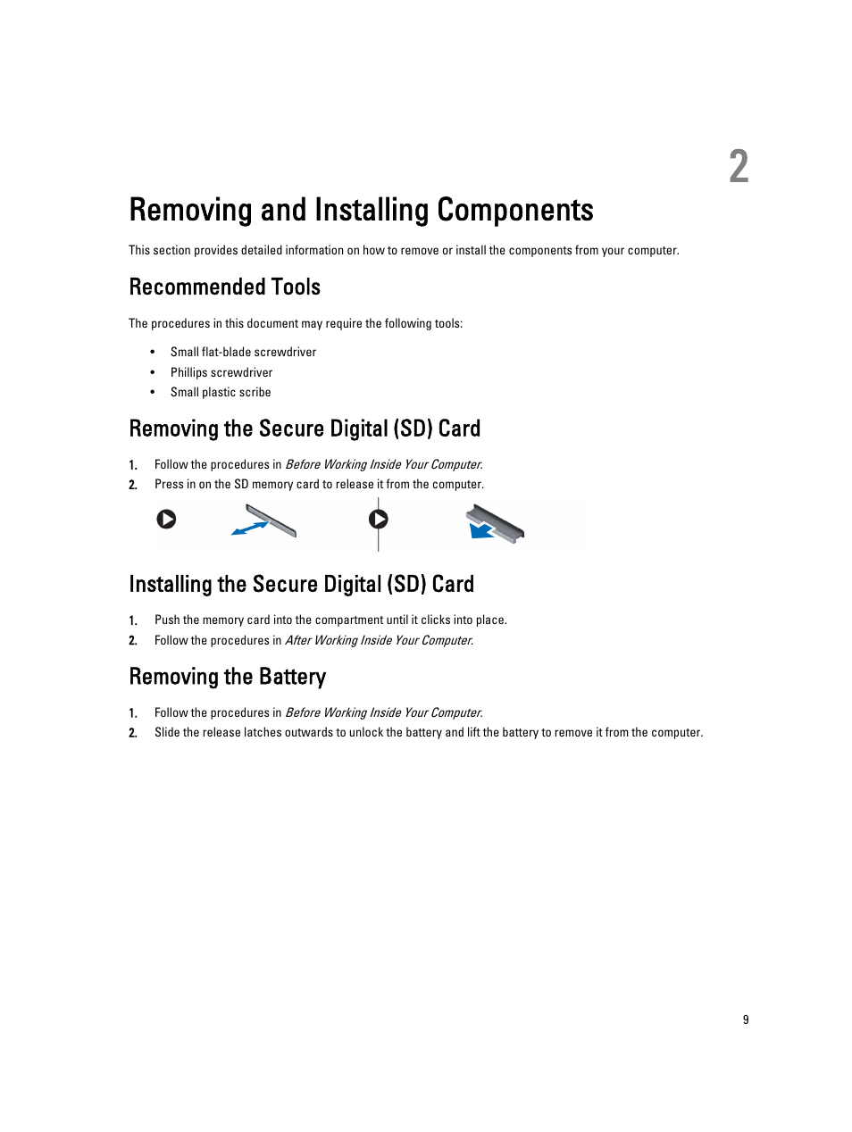 Removing and installing components, Recommended tools, Removing the secure digital (sd) card | Installing the secure digital (sd) card, Removing the battery, 2 removing and installing components | Dell Vostro 2521 (Early 2013) User Manual | Page 9 / 53