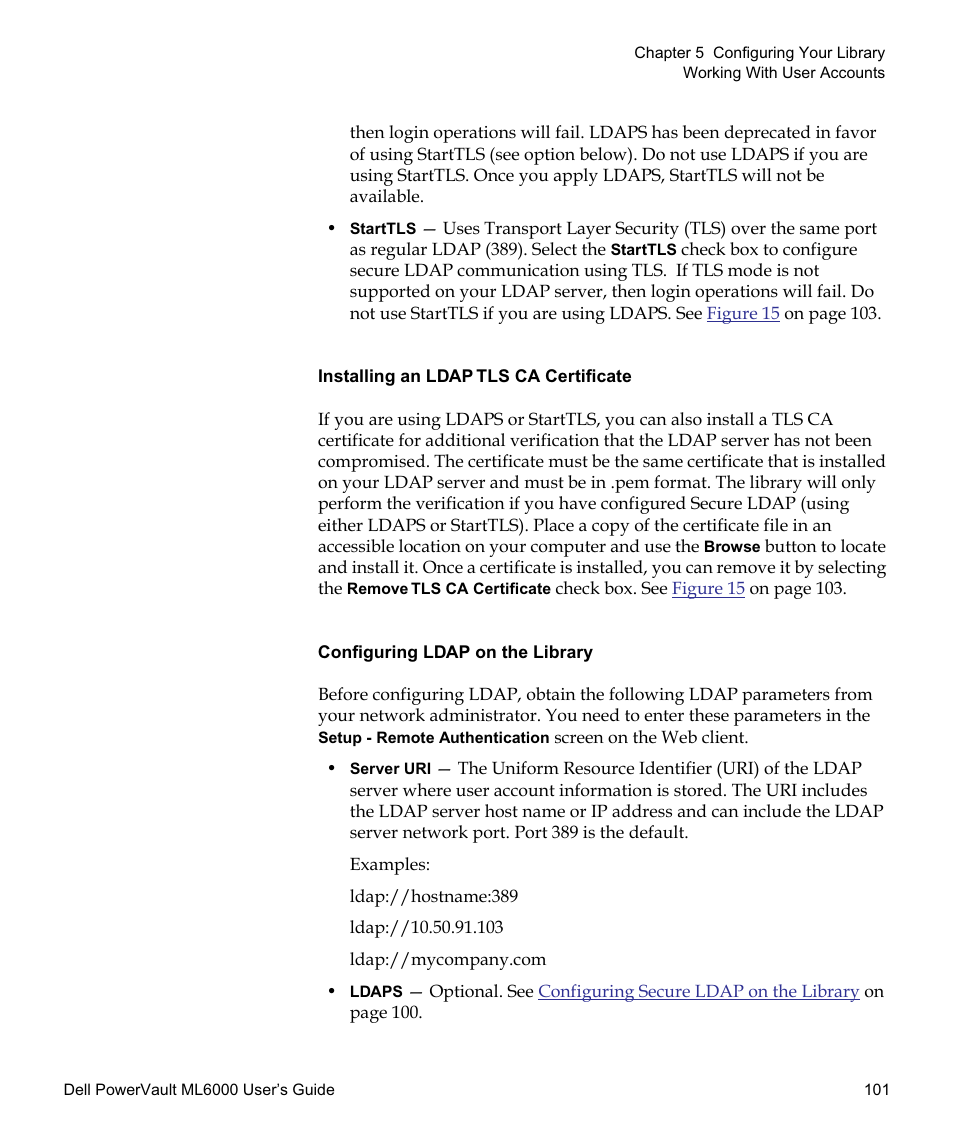 Configuring ldap on the library, Screen on the library web client (see, Configuring ldap on the | Library | Dell PowerVault ML6000 User Manual | Page 101 / 438