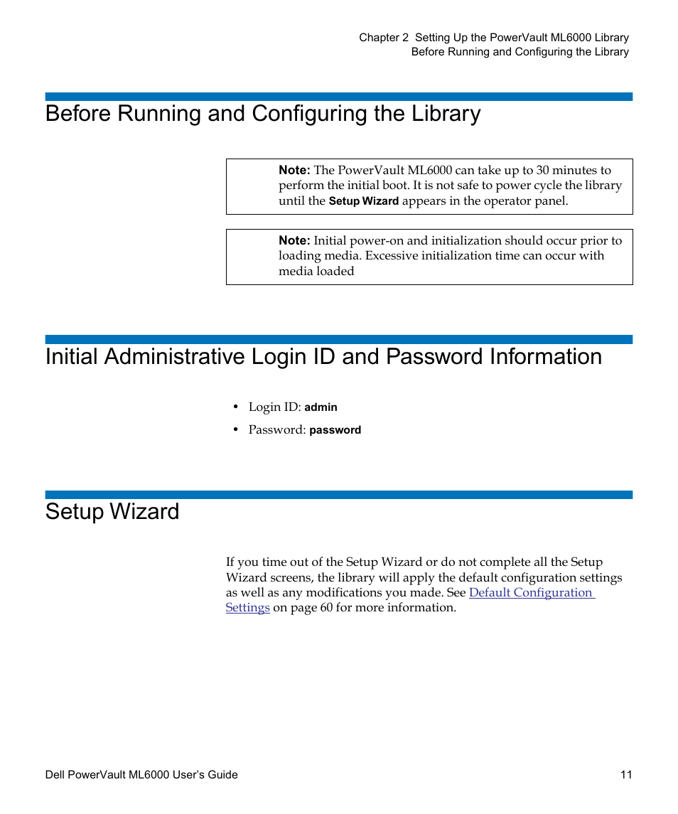 Before running and configuring the library, Setup wizard | Dell PowerVault ML6000 User Manual | Page 11 / 438