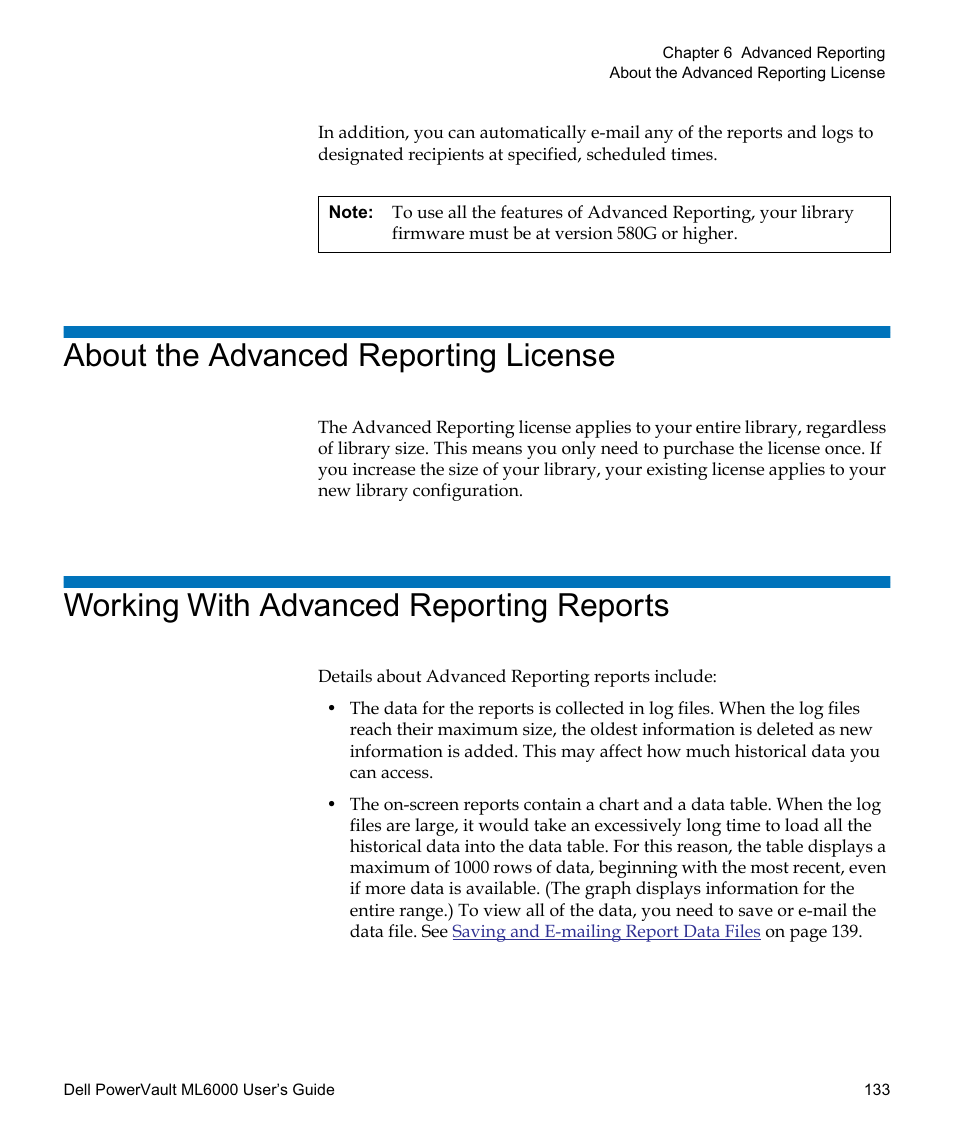 About the advanced reporting license, Working with advanced reporting reports | Dell PowerVault ML6000 User Manual | Page 133 / 438