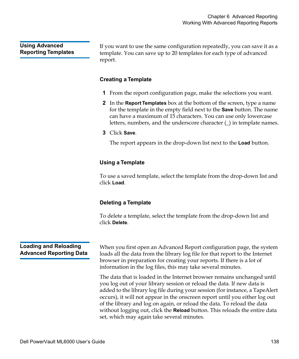 Using advanced reporting templates, Loading and reloading advanced reporting data | Dell PowerVault ML6000 User Manual | Page 138 / 438