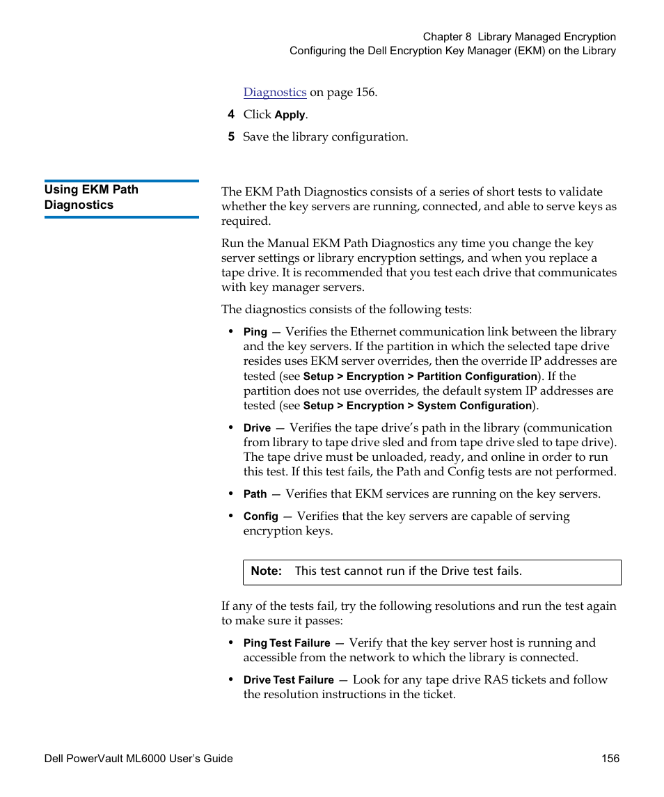 Using ekm path diagnostics, Perform ekm path diagnostics as described in, Using ekm path | Diagnostics | Dell PowerVault ML6000 User Manual | Page 156 / 438
