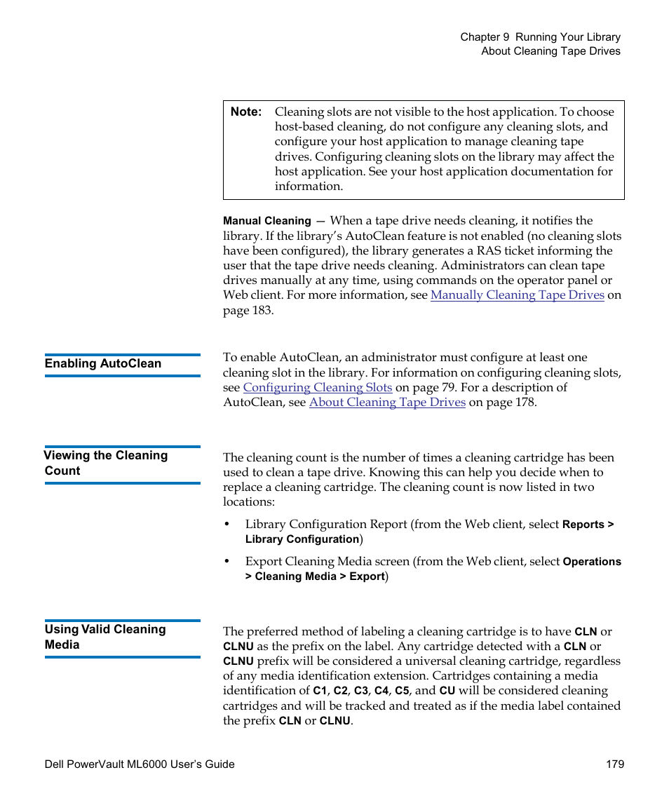 Enabling autoclean, Viewing the cleaning count, Using valid cleaning media | Dell PowerVault ML6000 User Manual | Page 179 / 438
