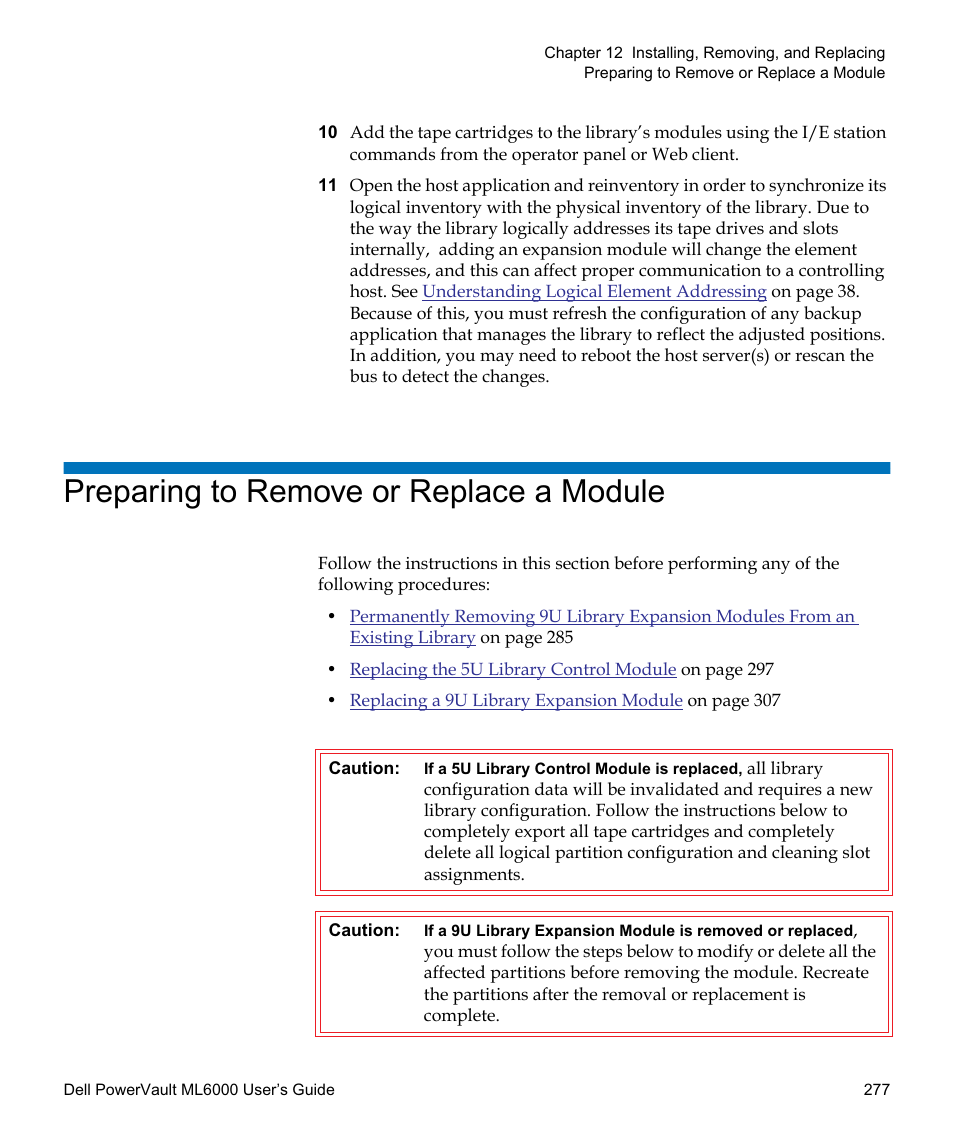 Preparing to remove or replace a module, Cleaning slots and i/e slots. see, Preparing to remove or replace a | Module | Dell PowerVault ML6000 User Manual | Page 277 / 438