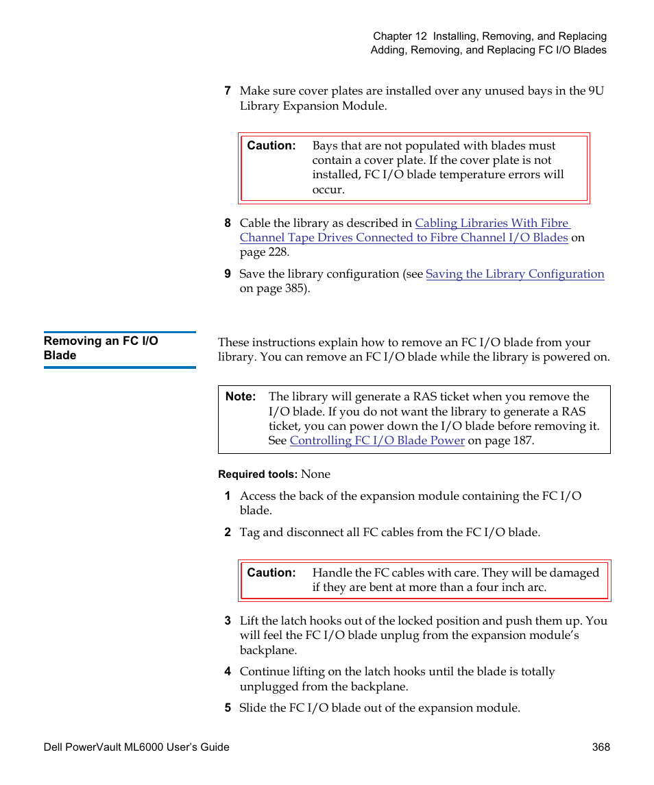 Removing an fc i/o blade | Dell PowerVault ML6000 User Manual | Page 368 / 438