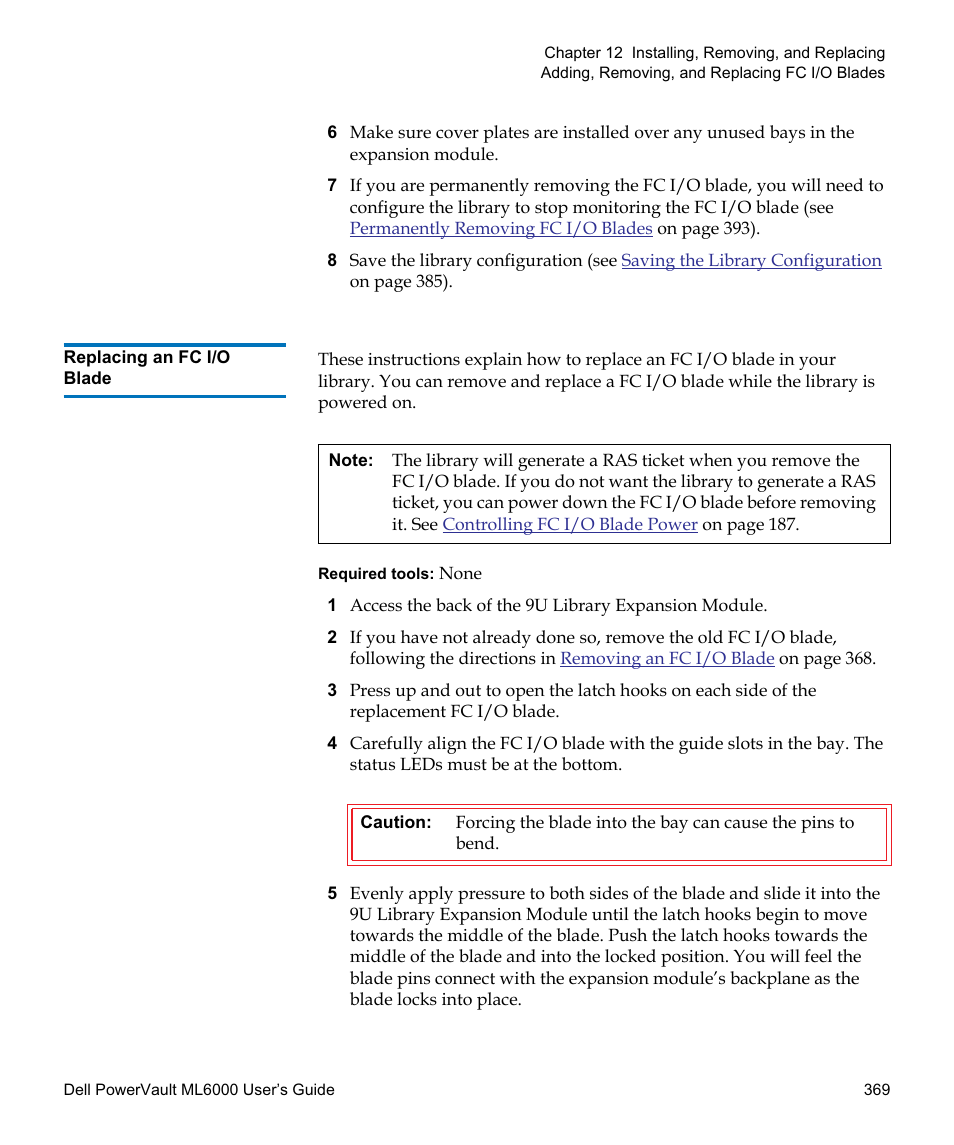 Replacing an fc i/o blade | Dell PowerVault ML6000 User Manual | Page 369 / 438
