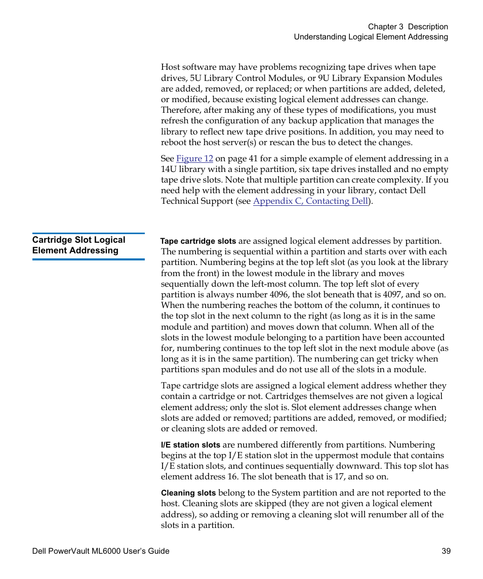 Cartridge slot logical element addressing | Dell PowerVault ML6000 User Manual | Page 39 / 438