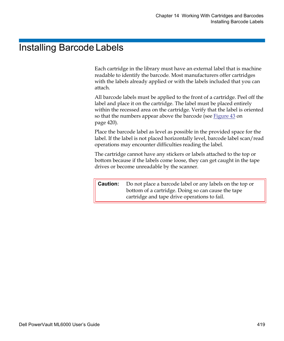 Installing barcode labels | Dell PowerVault ML6000 User Manual | Page 419 / 438