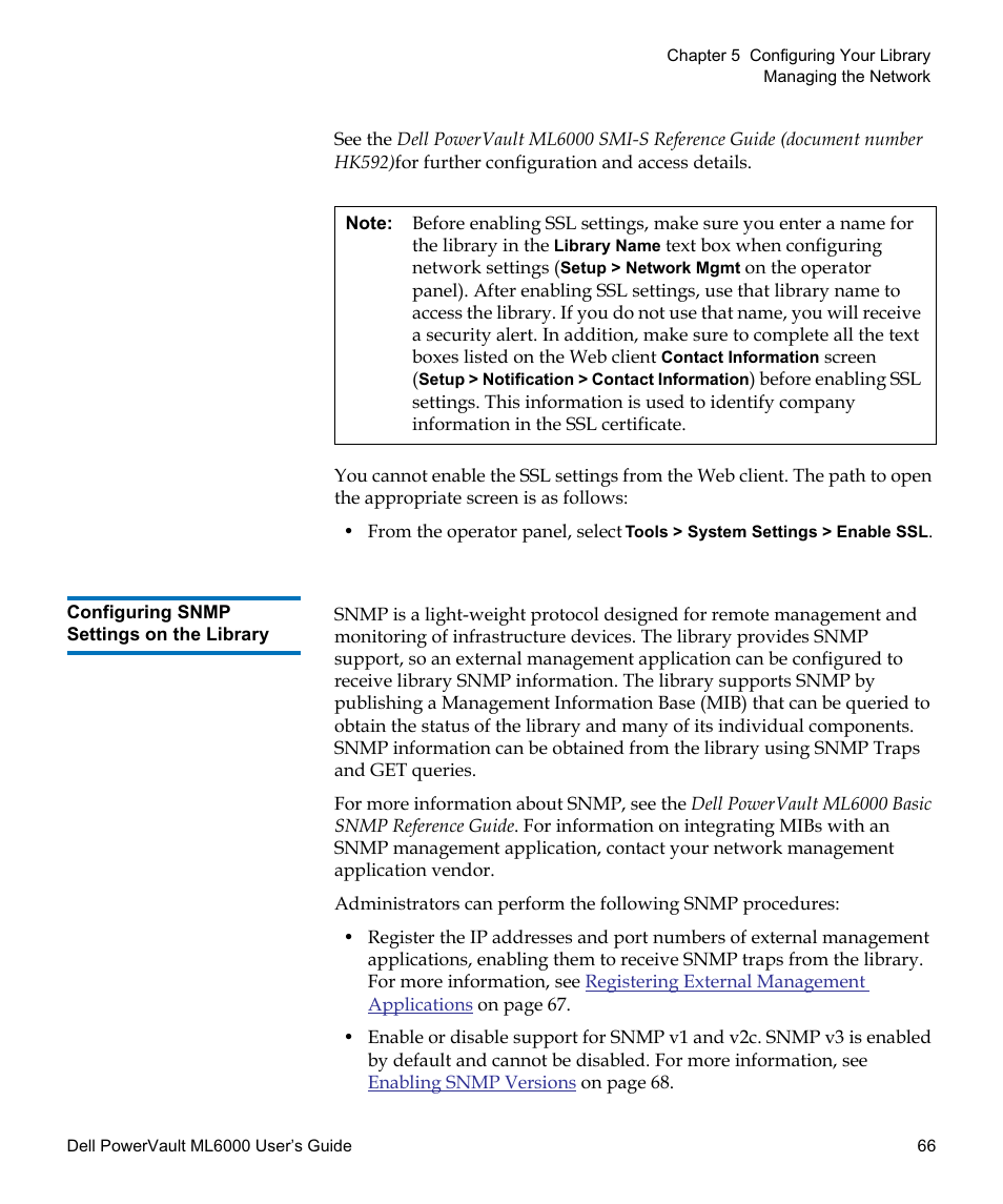 Configuring snmp settings on the library, Configuring snmp settings, On the library | Dell PowerVault ML6000 User Manual | Page 66 / 438