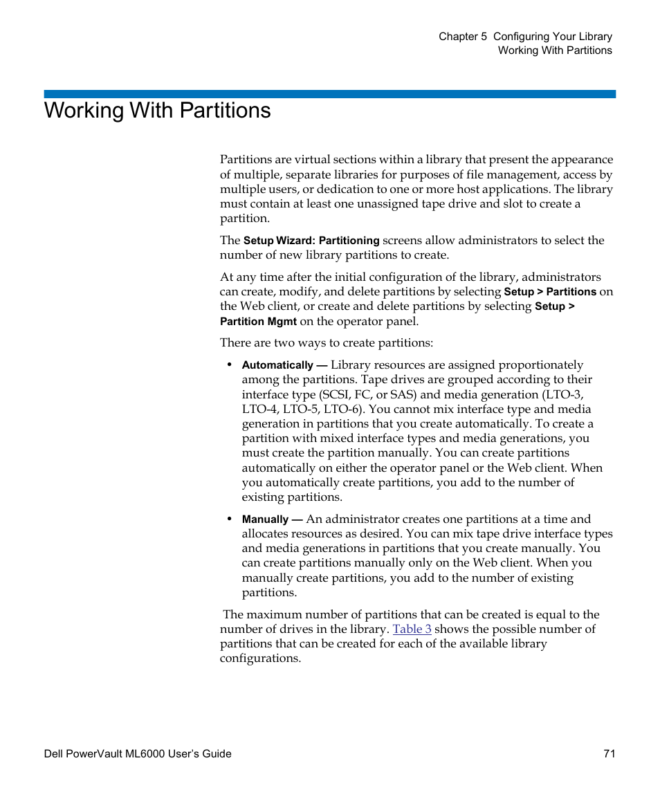 Working with partitions, Working, With partitions | For more information on partitions, see | Dell PowerVault ML6000 User Manual | Page 71 / 438