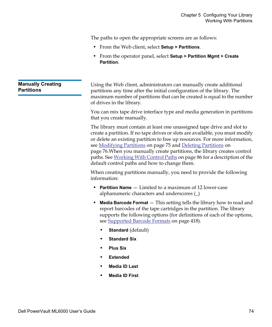 Manually creating partitions, Create partitions manually. see, Must create the partition manually (see | Dell PowerVault ML6000 User Manual | Page 74 / 438