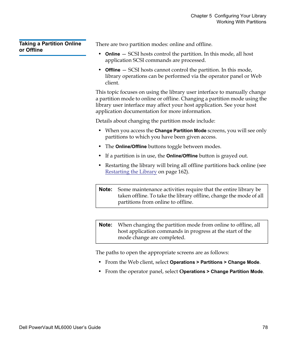 Taking a partition online or offline, Restart the library (see | Dell PowerVault ML6000 User Manual | Page 78 / 438
