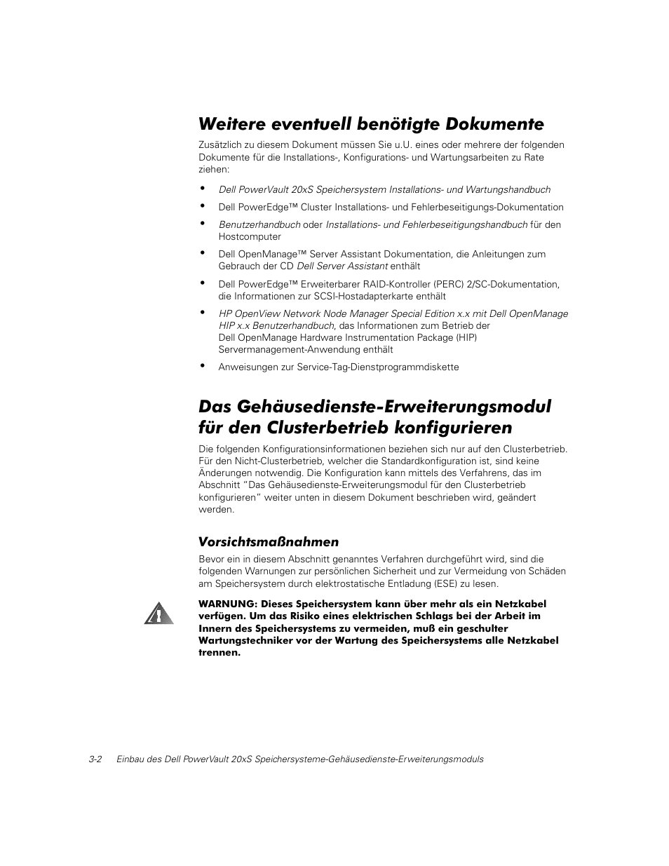 Weitere eventuell benötigte dokumente, Vorsichtsmaßnahmen | Dell PowerVault 201S (SCSI) User Manual | Page 28 / 48