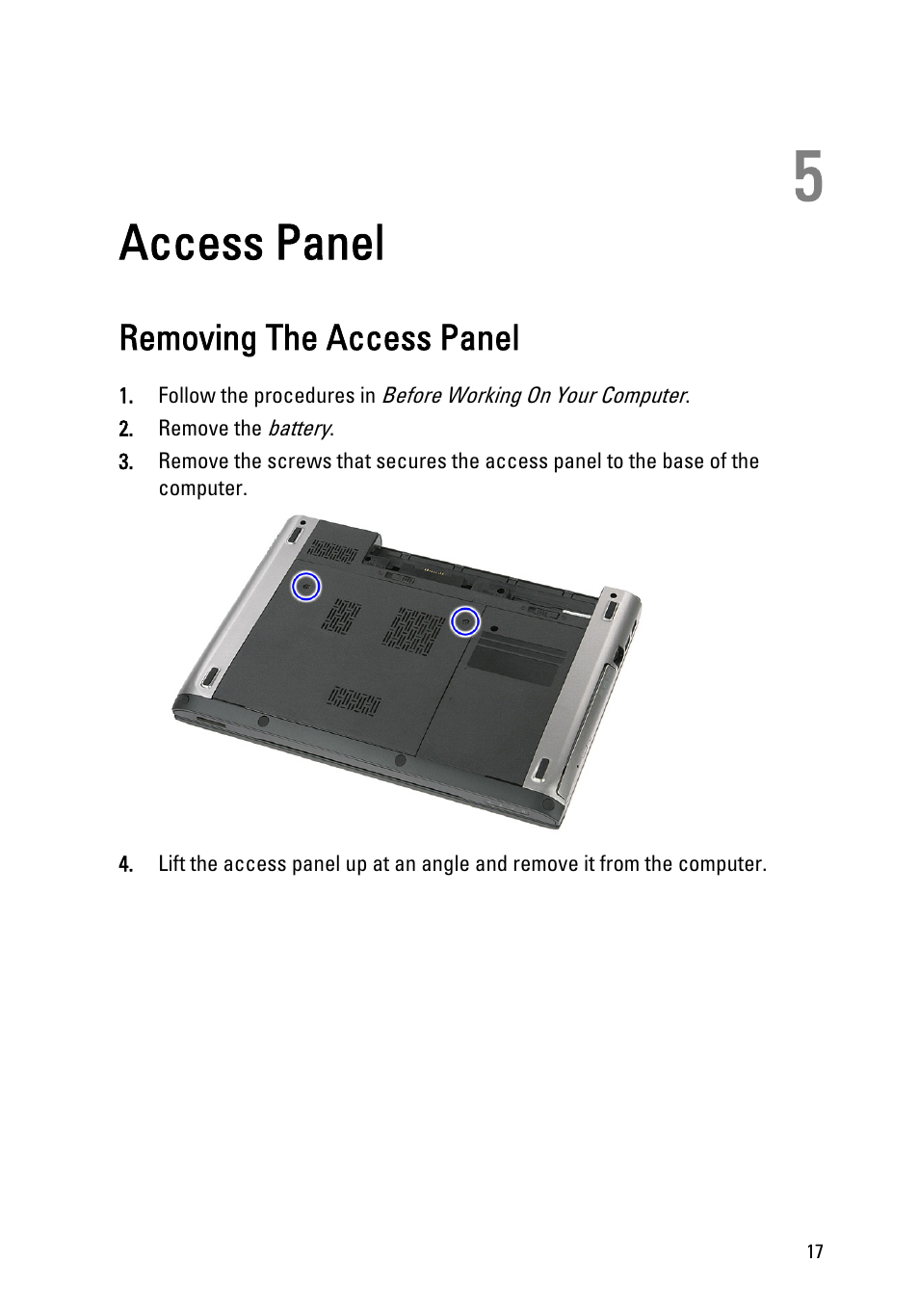 Access panel, Removing the access panel, 5 access panel | Dell Vostro 3350 (Early 2011) User Manual | Page 17 / 113